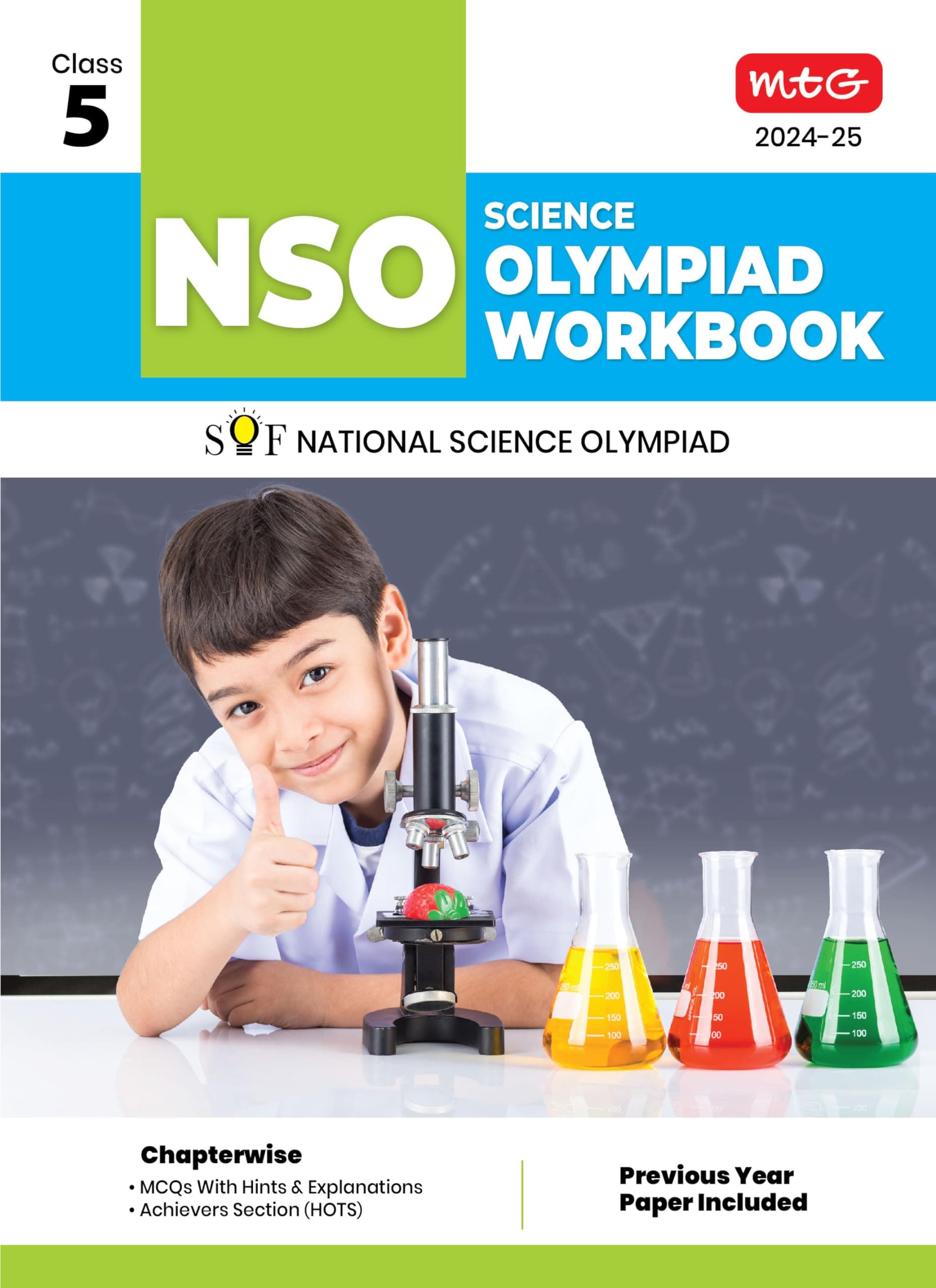 MTG National Science Olympiad (NSO) Workbook for Class 5 - Quick Recap, MCQs, Previous Years Solved Paper and Achievers Section - SOF Olympiad Preparation Books For 2024-2025 Exam Paperback – 28 March 2024