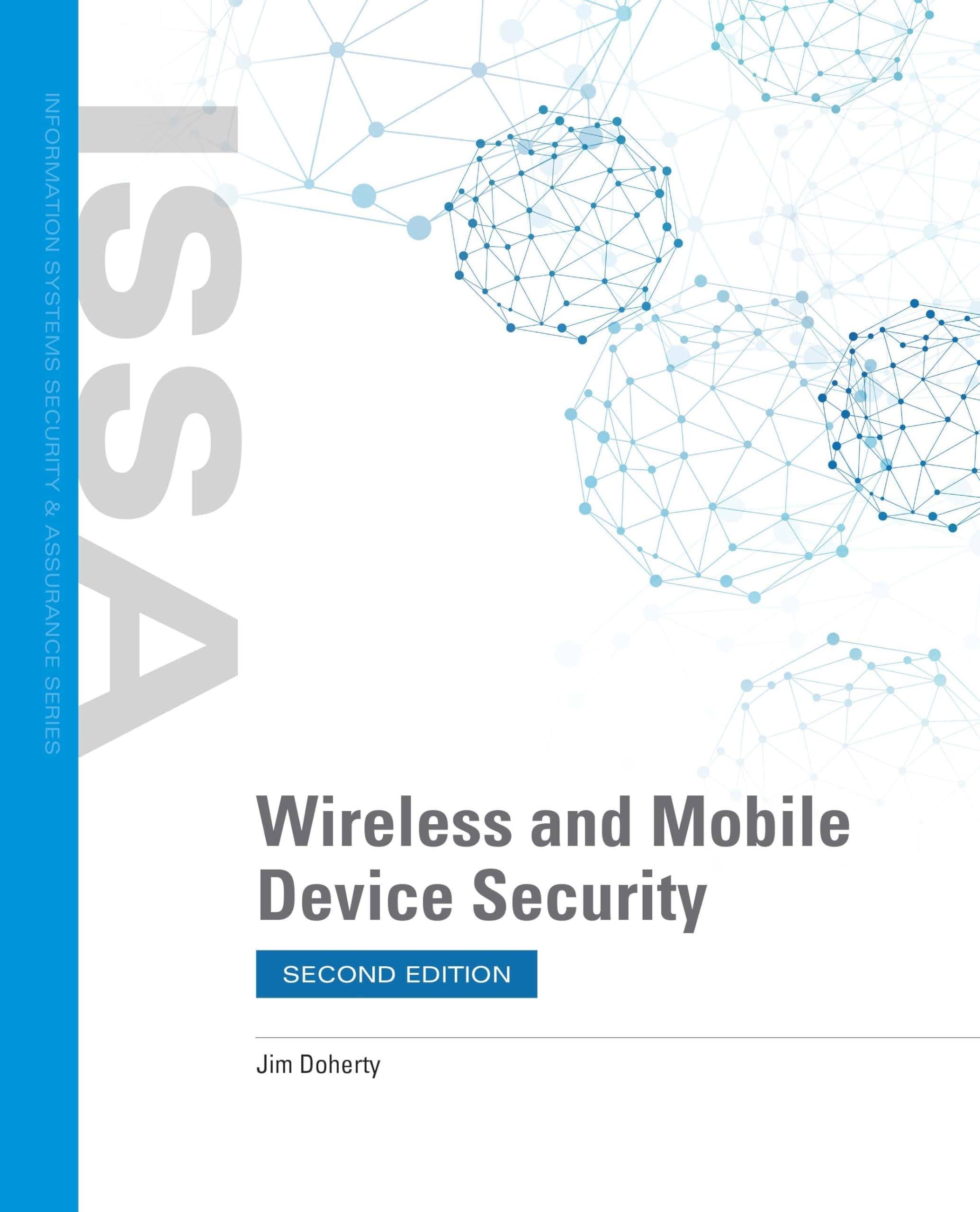 Wireless and Mobile Device Security: .