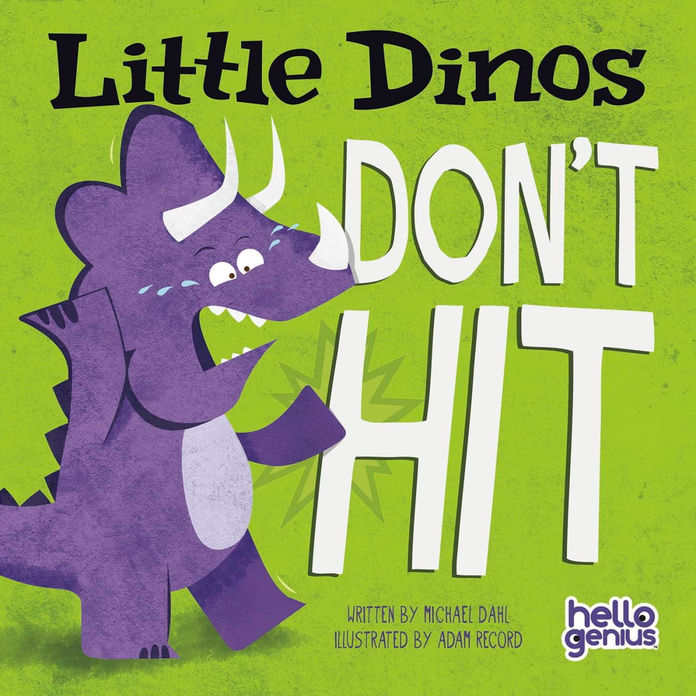 Little Dinos Don't Hit Board book – 1 January 2013