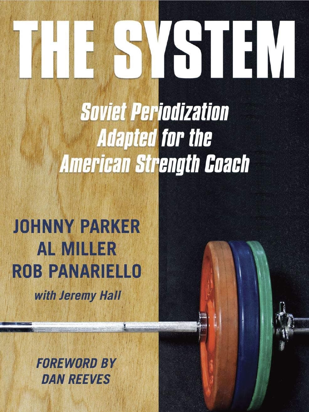 The System: Soviet Periodization Adapted for the American Strength Coach Paperback – June 1, 2018