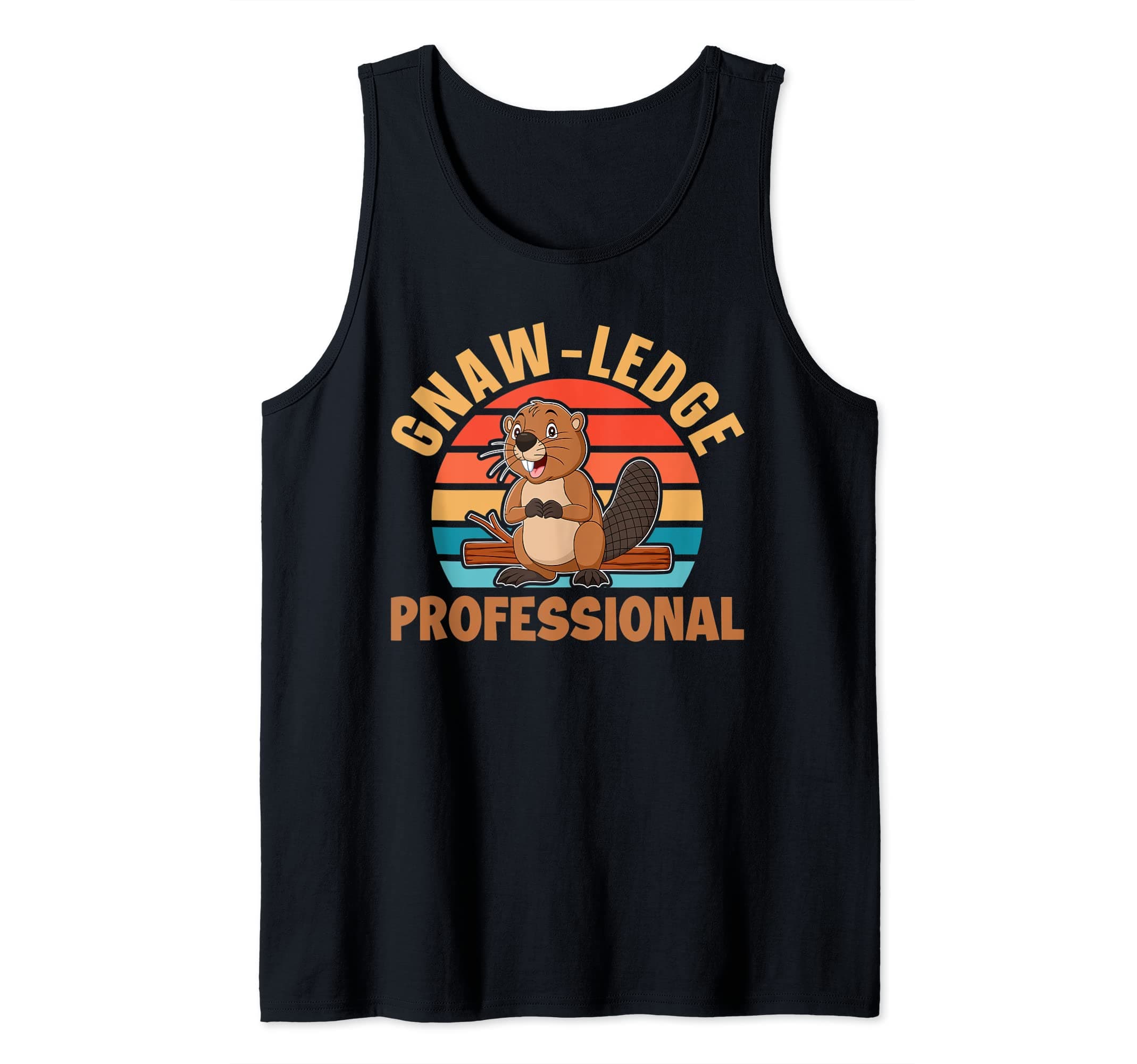 Beaver: Gnaw-ledge Professional Tank Top