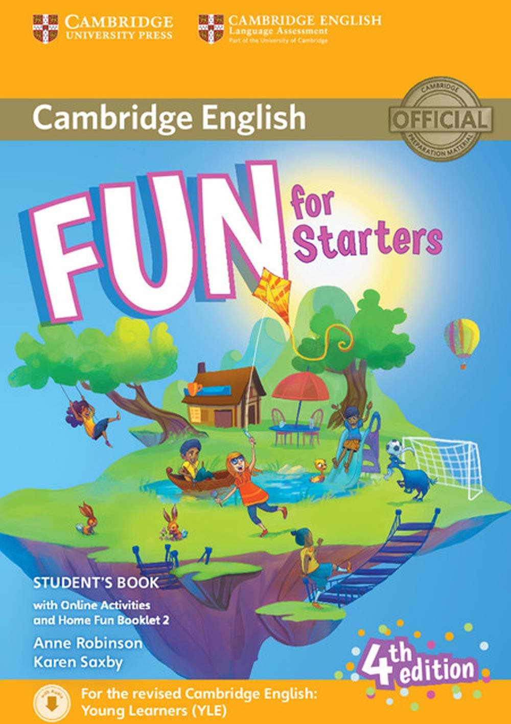 Fun for Starters Student's Book with Online Activities with Audio and Home Fun Booklet 2 (Cambridge English)