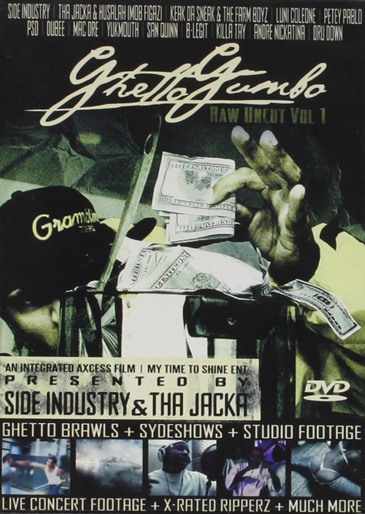 Ghetto Gumbo Raw Uncut, Vol. 1