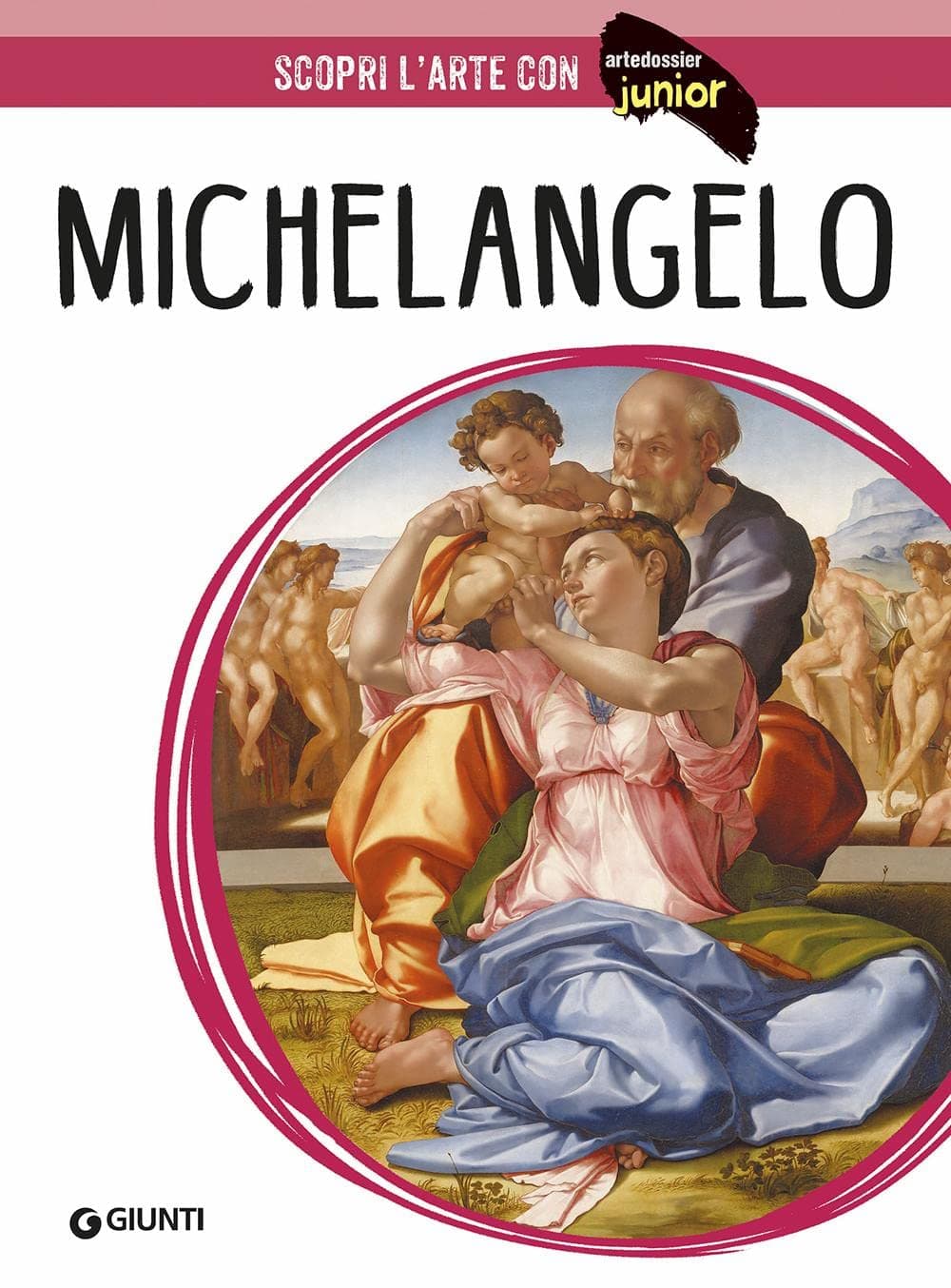 Michelangelo. Ediz. illustrata (ArteDossier Junior)