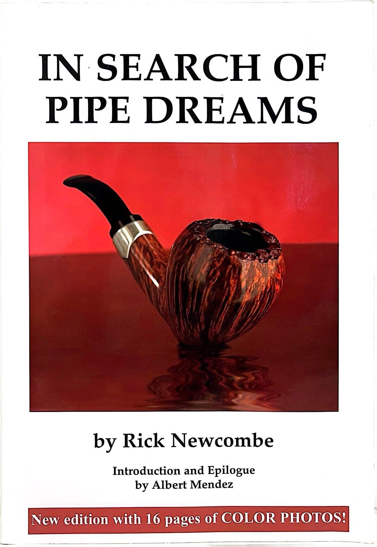 In Search of Pipe Dreams