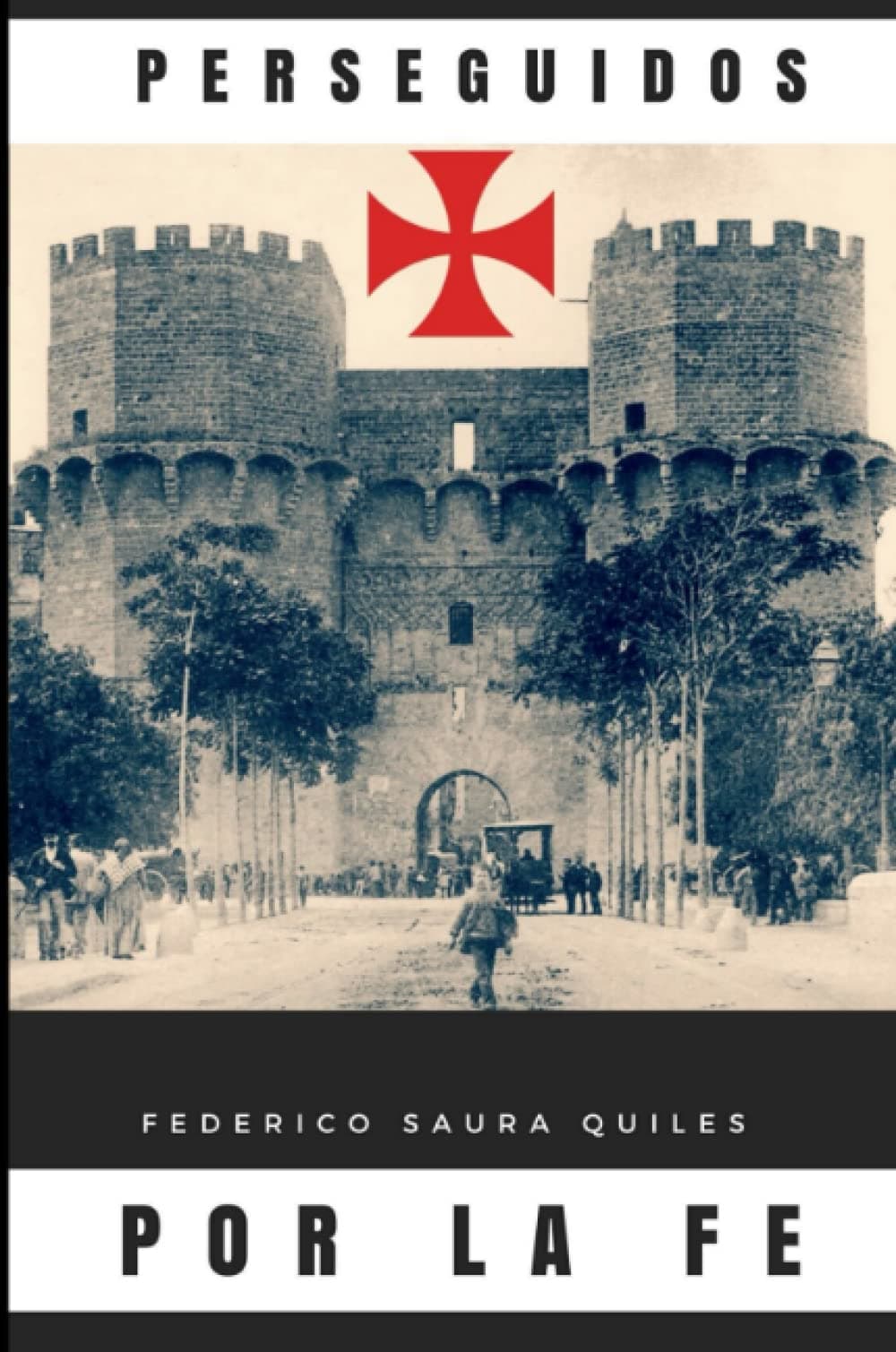 Perseguidos por la fe