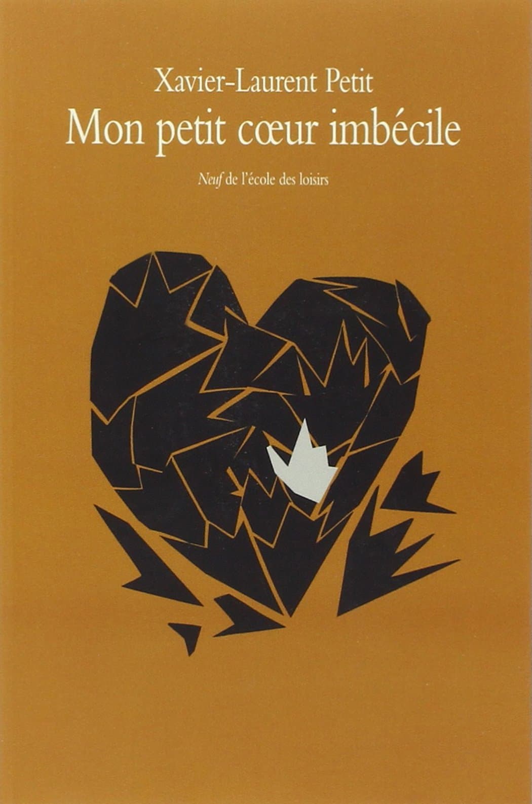 mon petit coeur imbécile