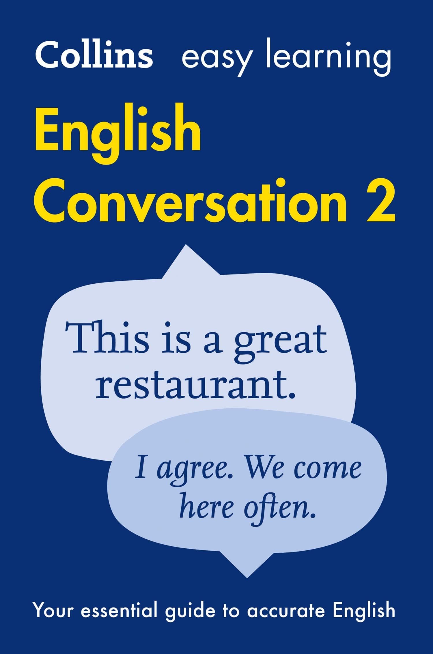 Easy Learning English Conversation Book 2: Your Essential Guide to Accurate English
