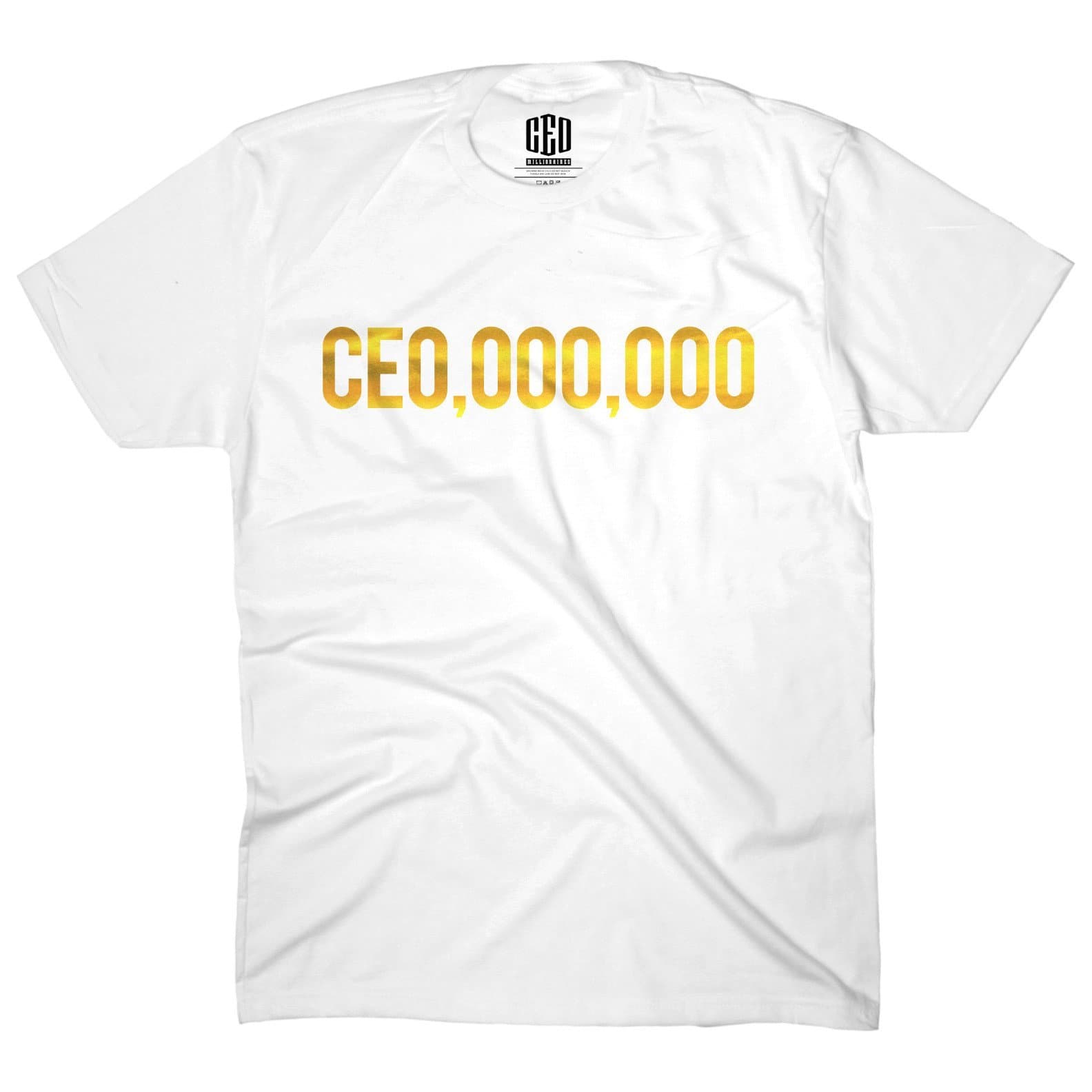 $CE0,000,000 T-Shirt