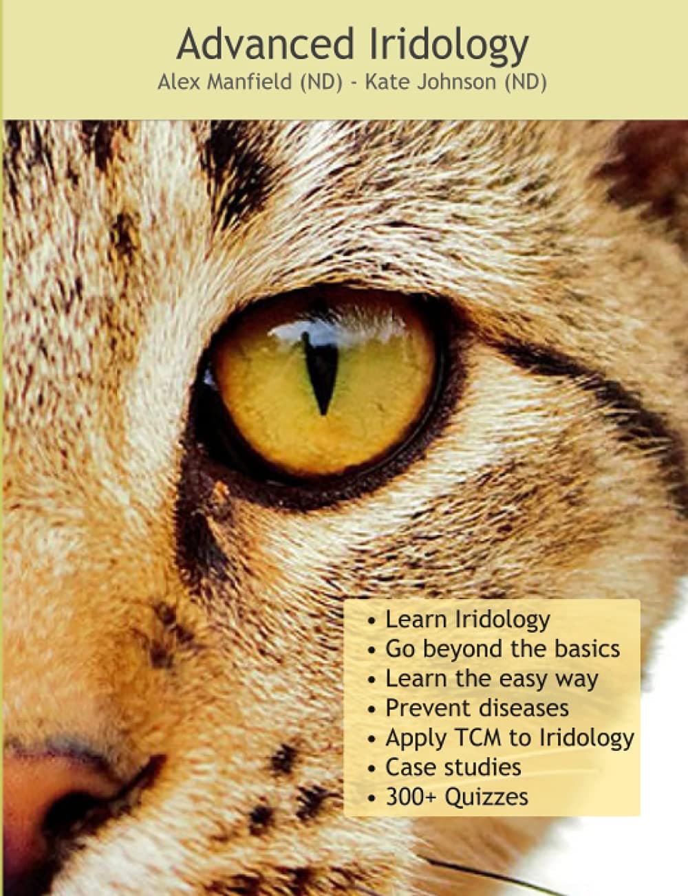 Advanced Iridology: This book will help you to learn Reflexology and how our weaknesses and strengths are reflected in our eyes. (Fempton Natural Medicine)