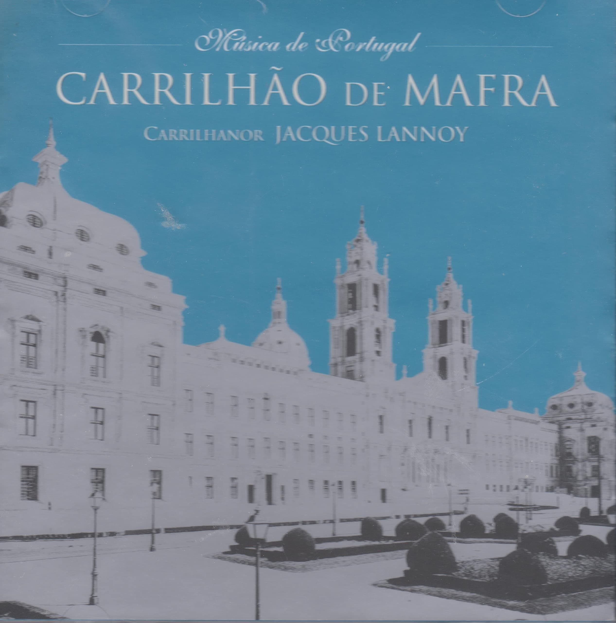 Jacques Lannoy - Carrilhão De Mafra [CD] 2005