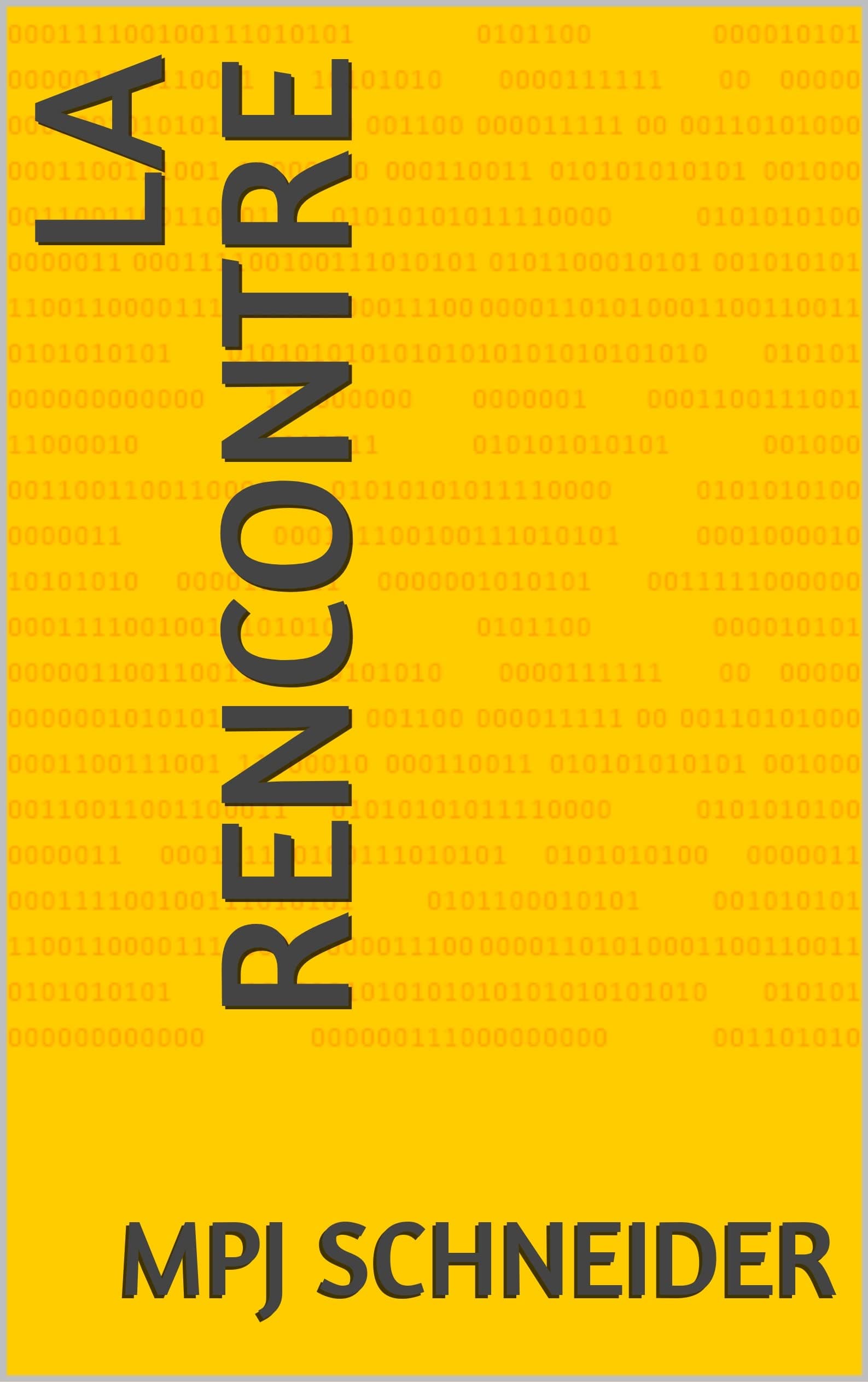 La rencontre (French Edition)