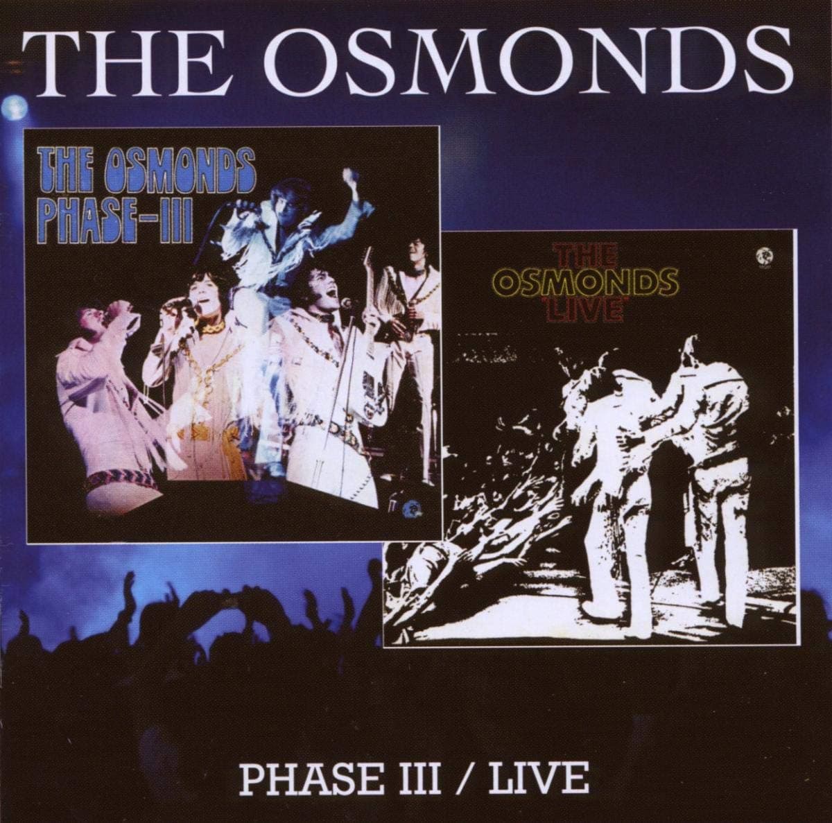 The Osmonds - Phase III Live