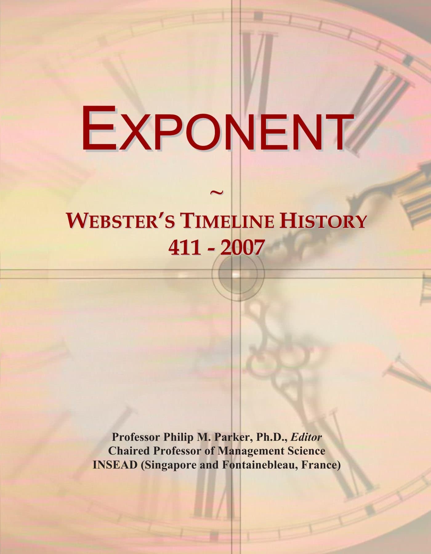 Exponent: Webster's Timeline History, 411 - 2007