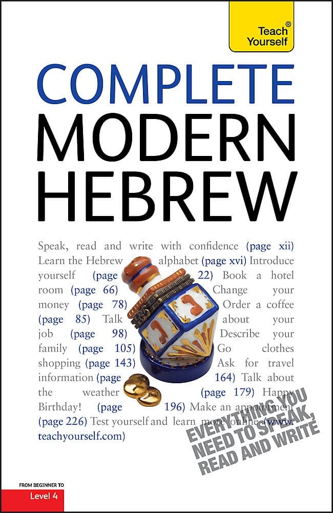 Complete Modern Hebrew Beginner to Intermediate Course: Learn to read, write, speak and understand a new language with Teach Yourself Paperback – 24 Sept. 2010