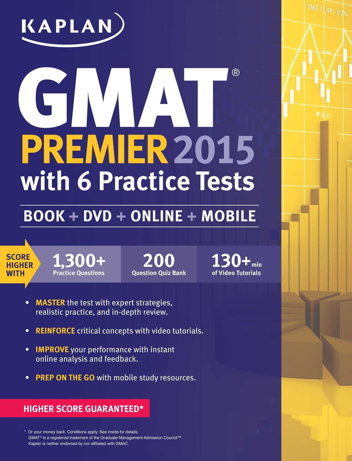 Kaplan GMAT Premier 2015 with 6 Practice Tests: Book + DVD + Online + Mobile (Kaplan Gmat Premier Live)