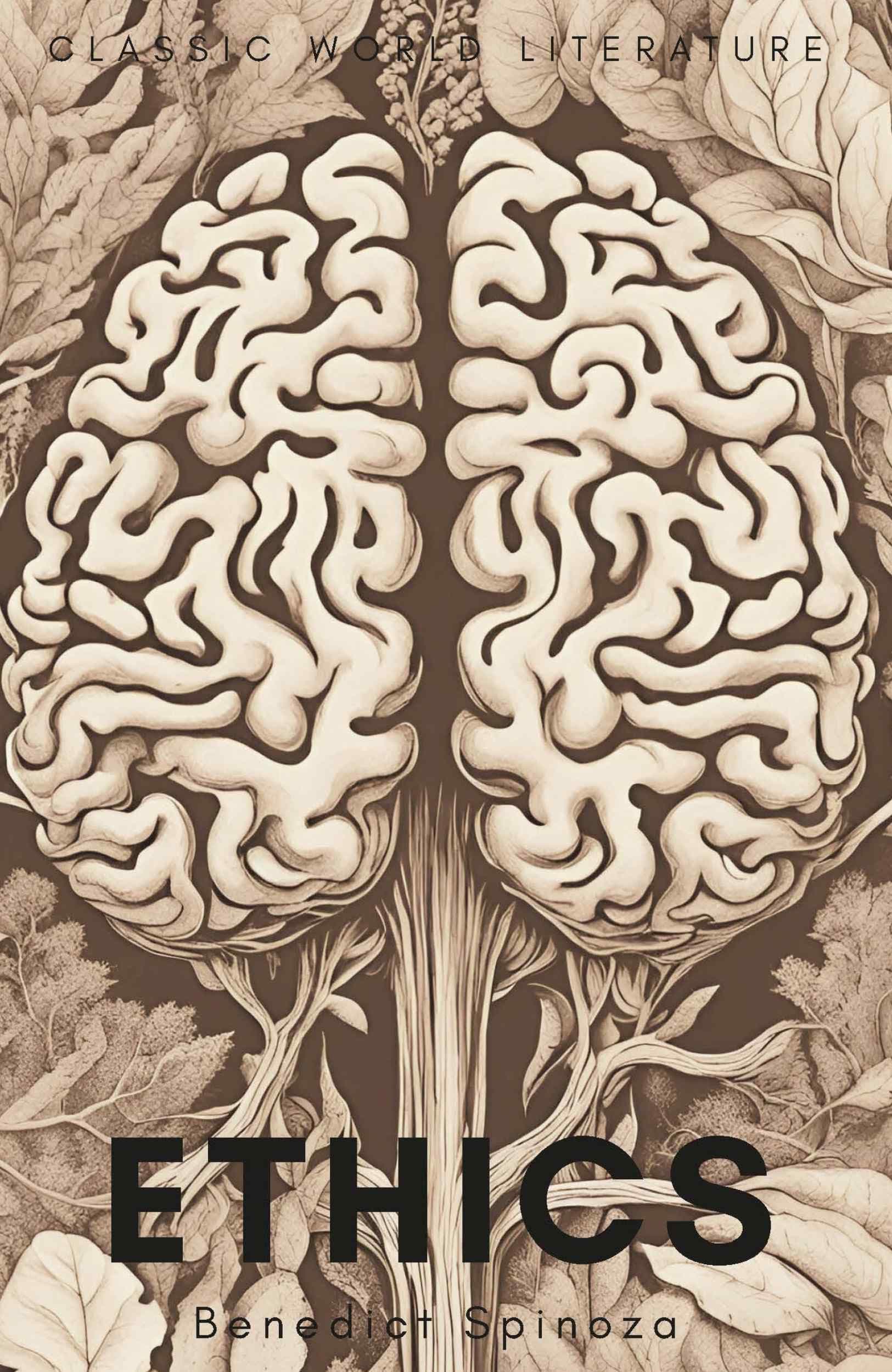 Ethics (Classics of World Literature)