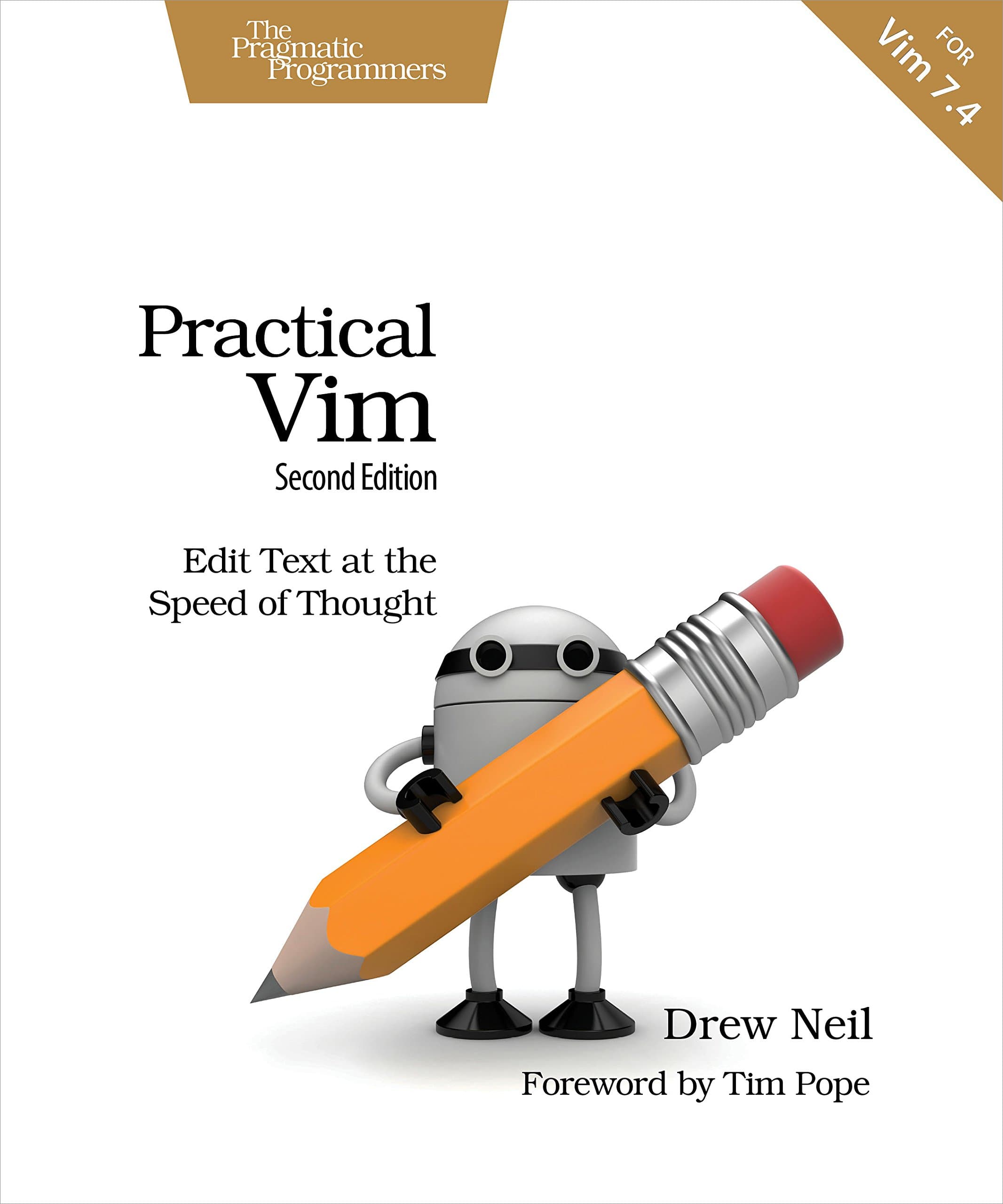 Practical Vim, 2e: Edit Text at the Speed of Thought : 2nd Edition