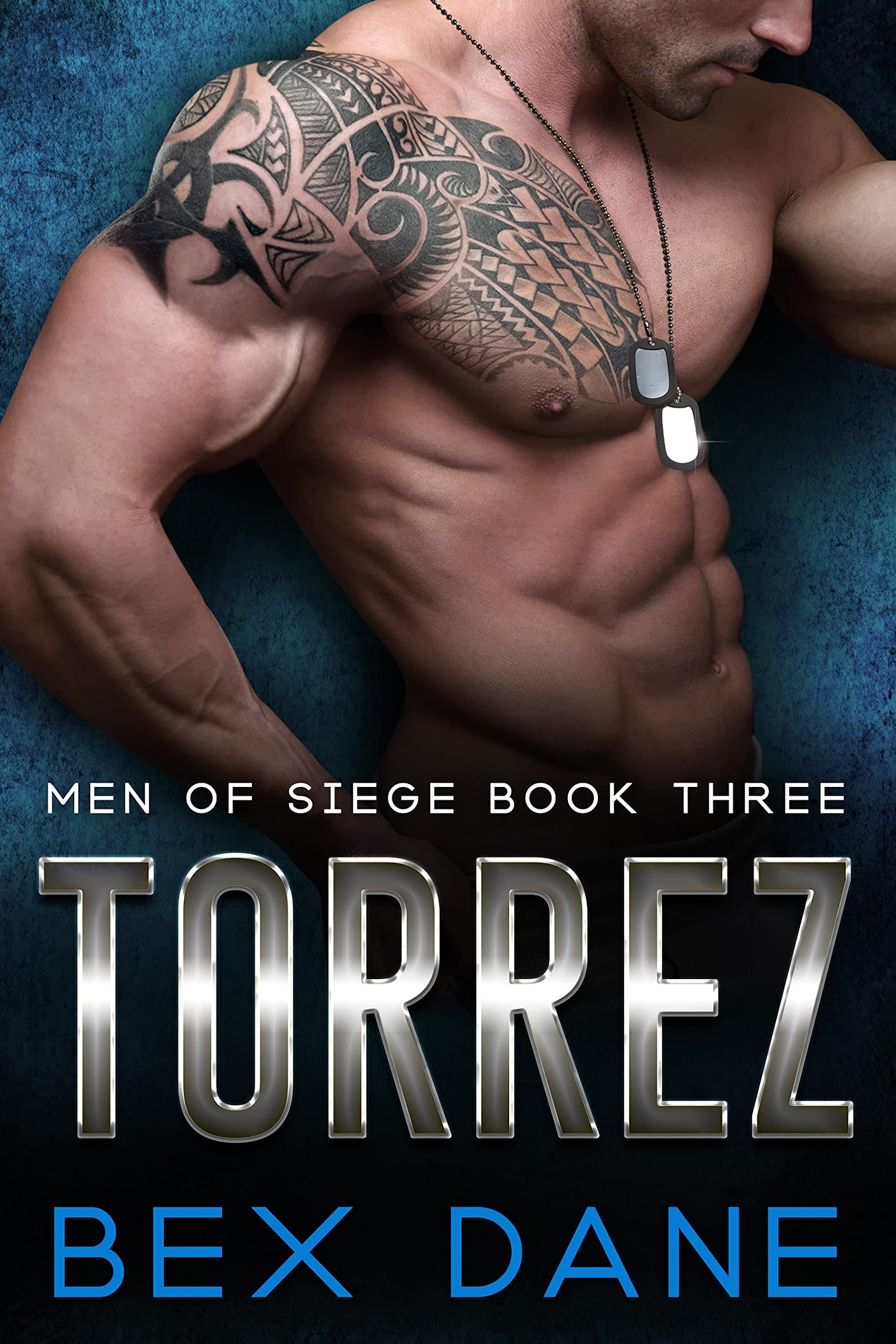 Torrez (Men of Siege Book 3)