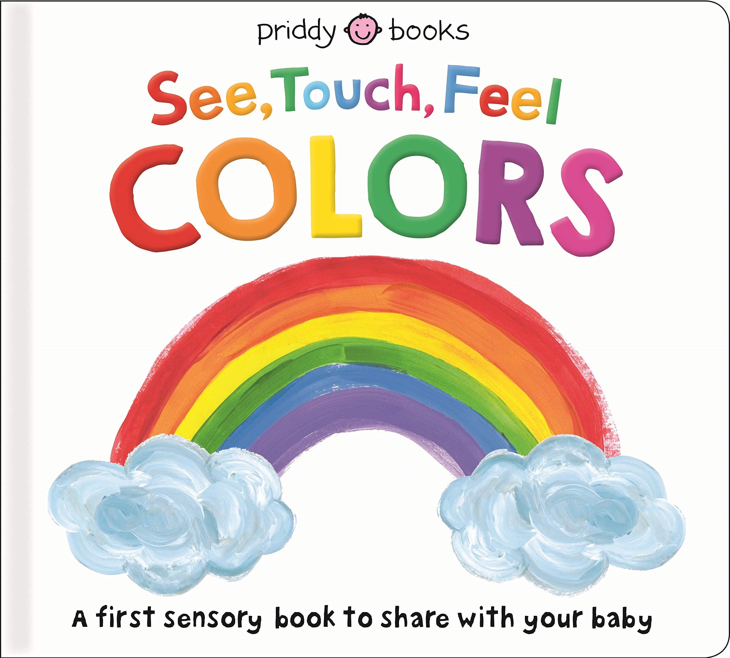 Priddy Books US See, Touch, Feel: Colors