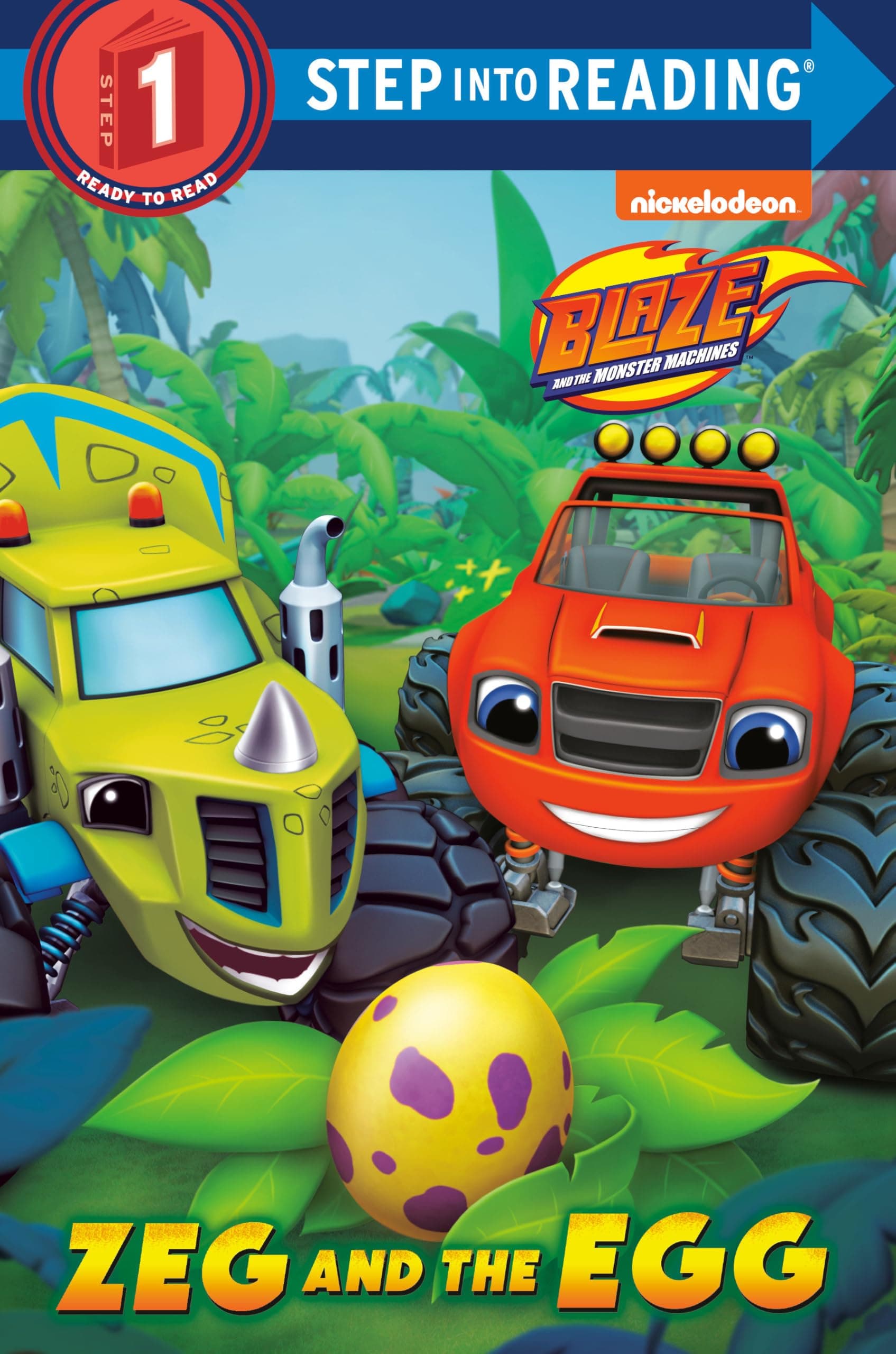 Zeg and the Egg (Step Into Reading. Step 1, Blaze and the Monster Machines)