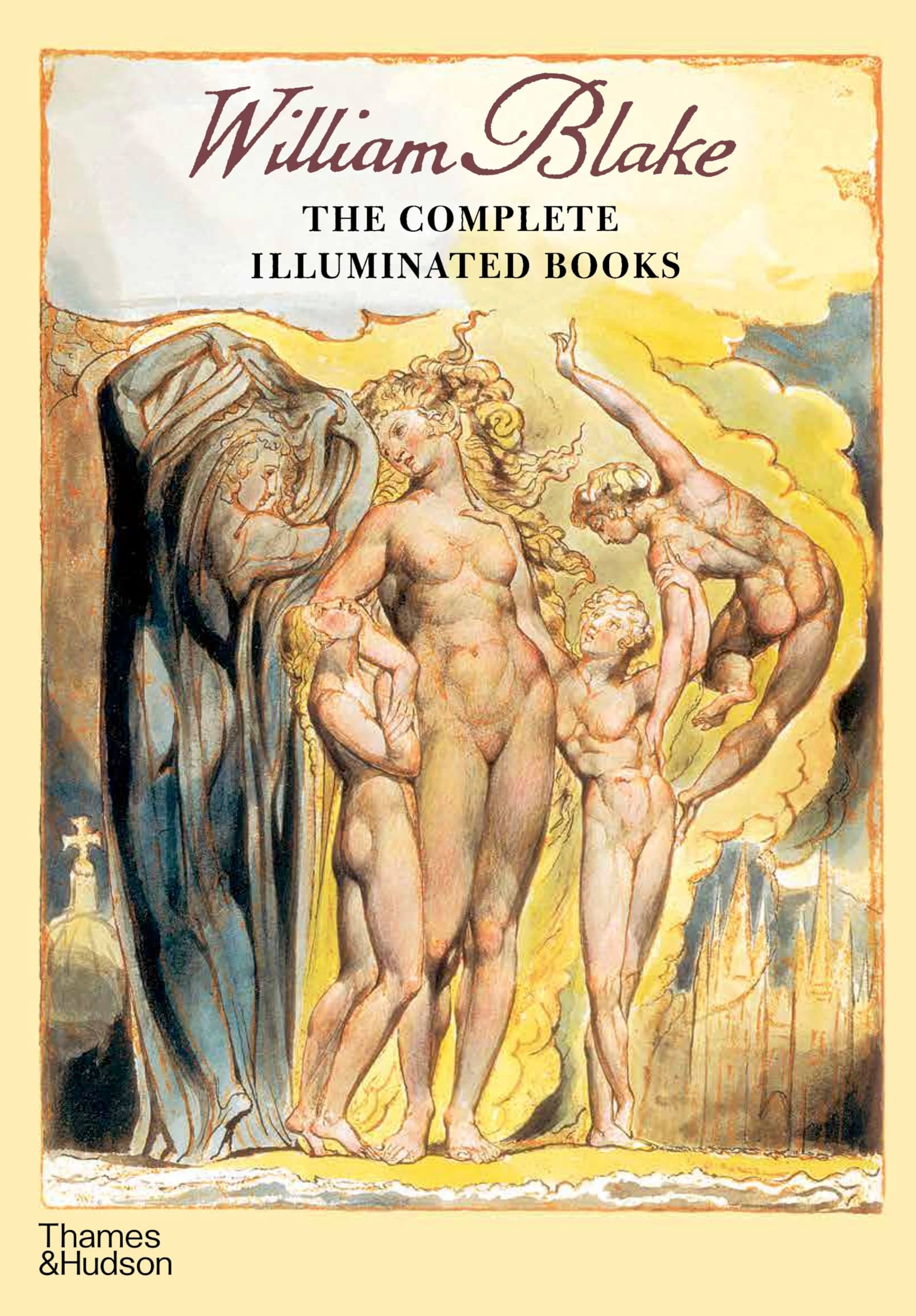 William Blake: The Complete Illuminated Books