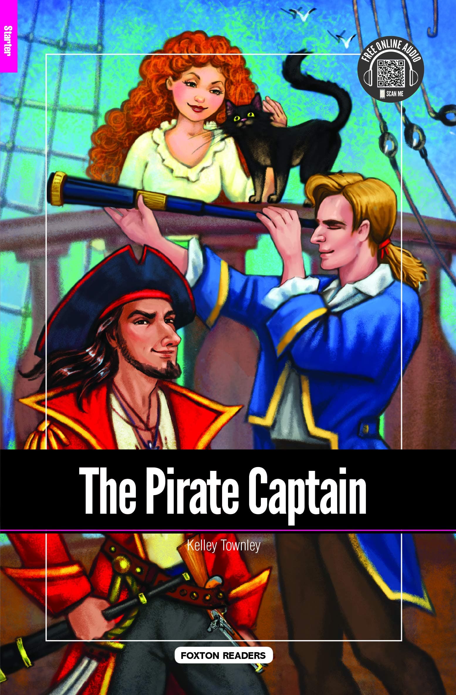 The Pirate Captain - Foxton Reader Starter Level (300 Headwords A1) with free online AUDIO Paperback – 26 Aug. 2019