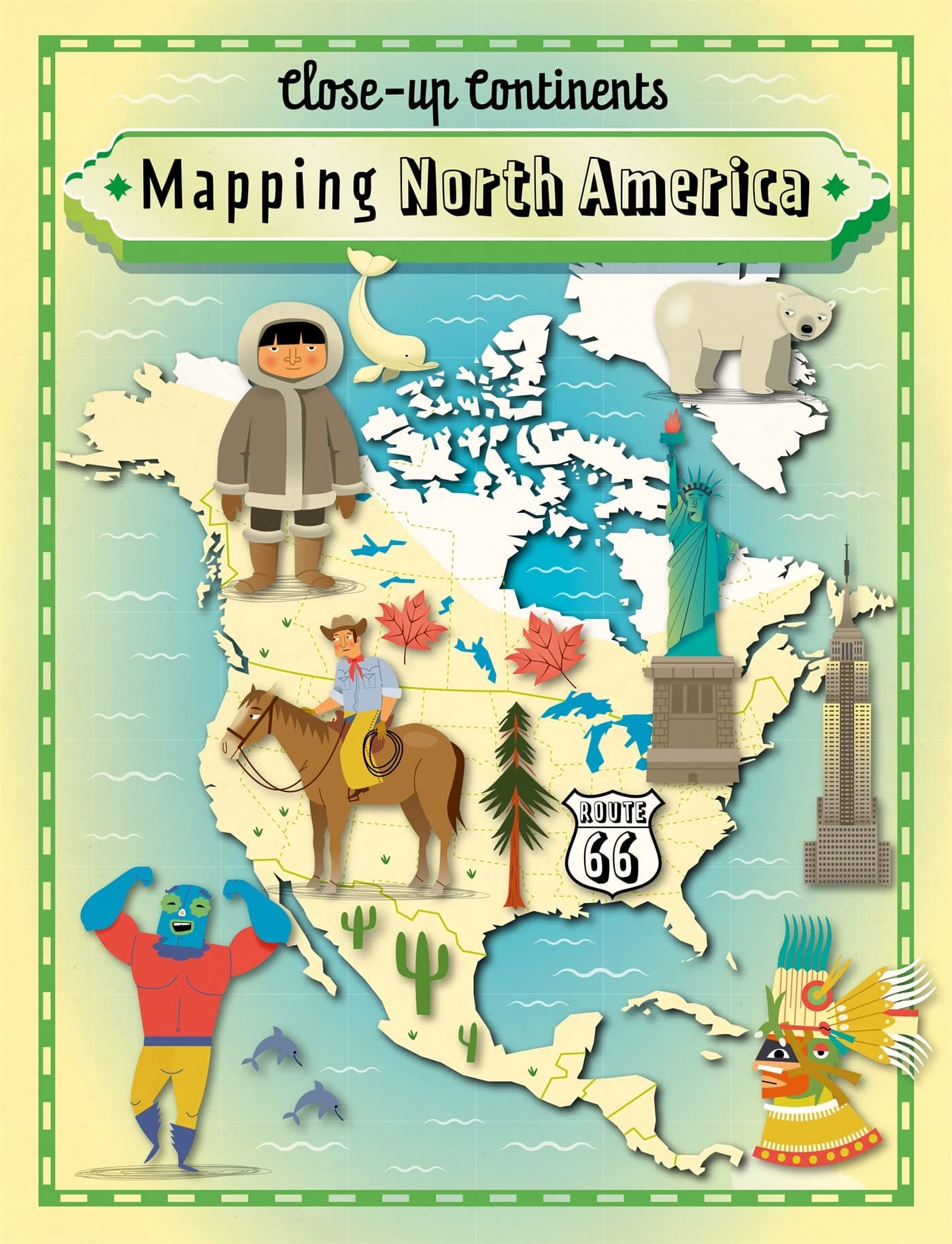 Mapping North America (Close-up Continents)