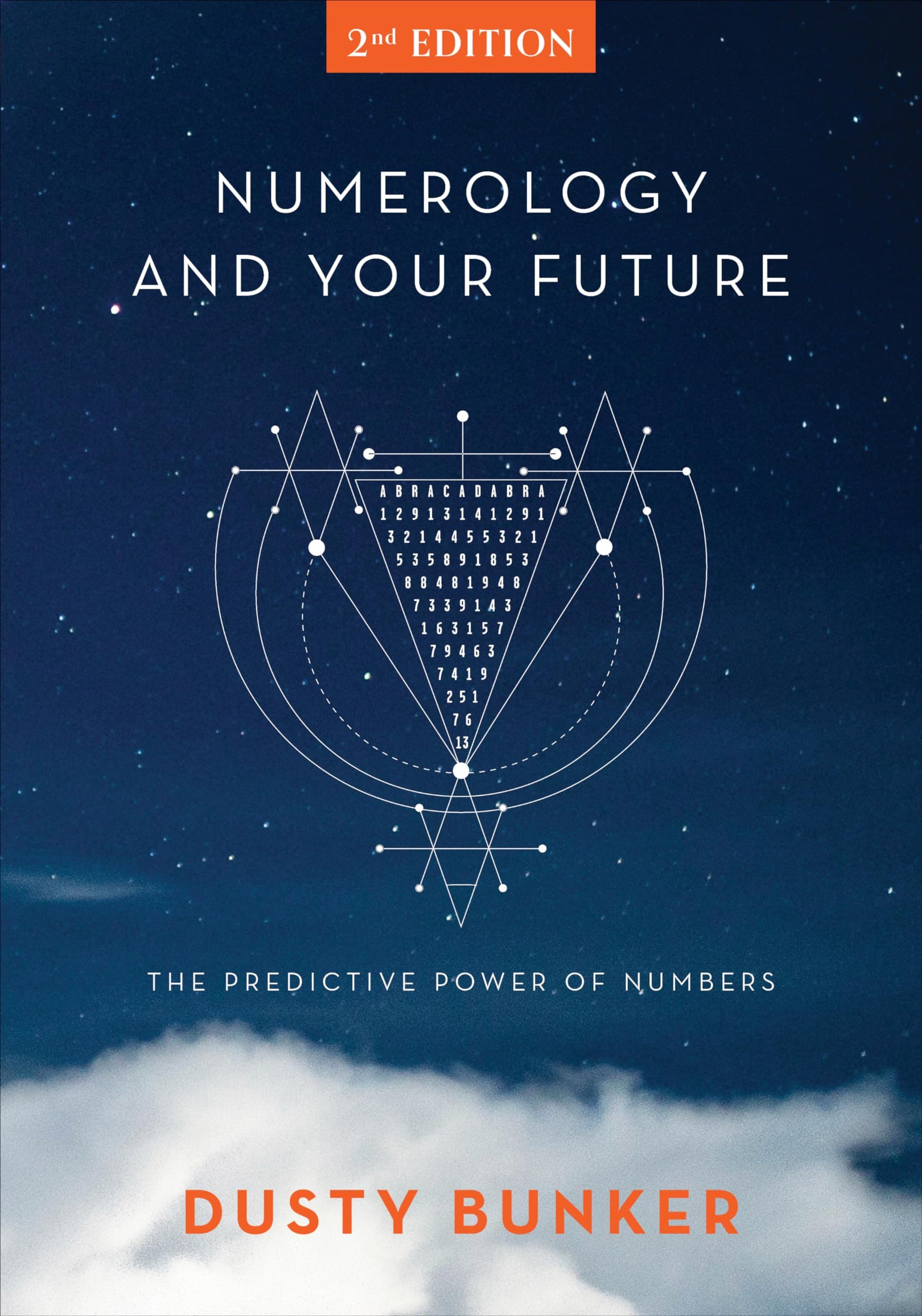 Red Feather Numerology and Your Future, 2nd Edition: The Predictive Power of Numbers