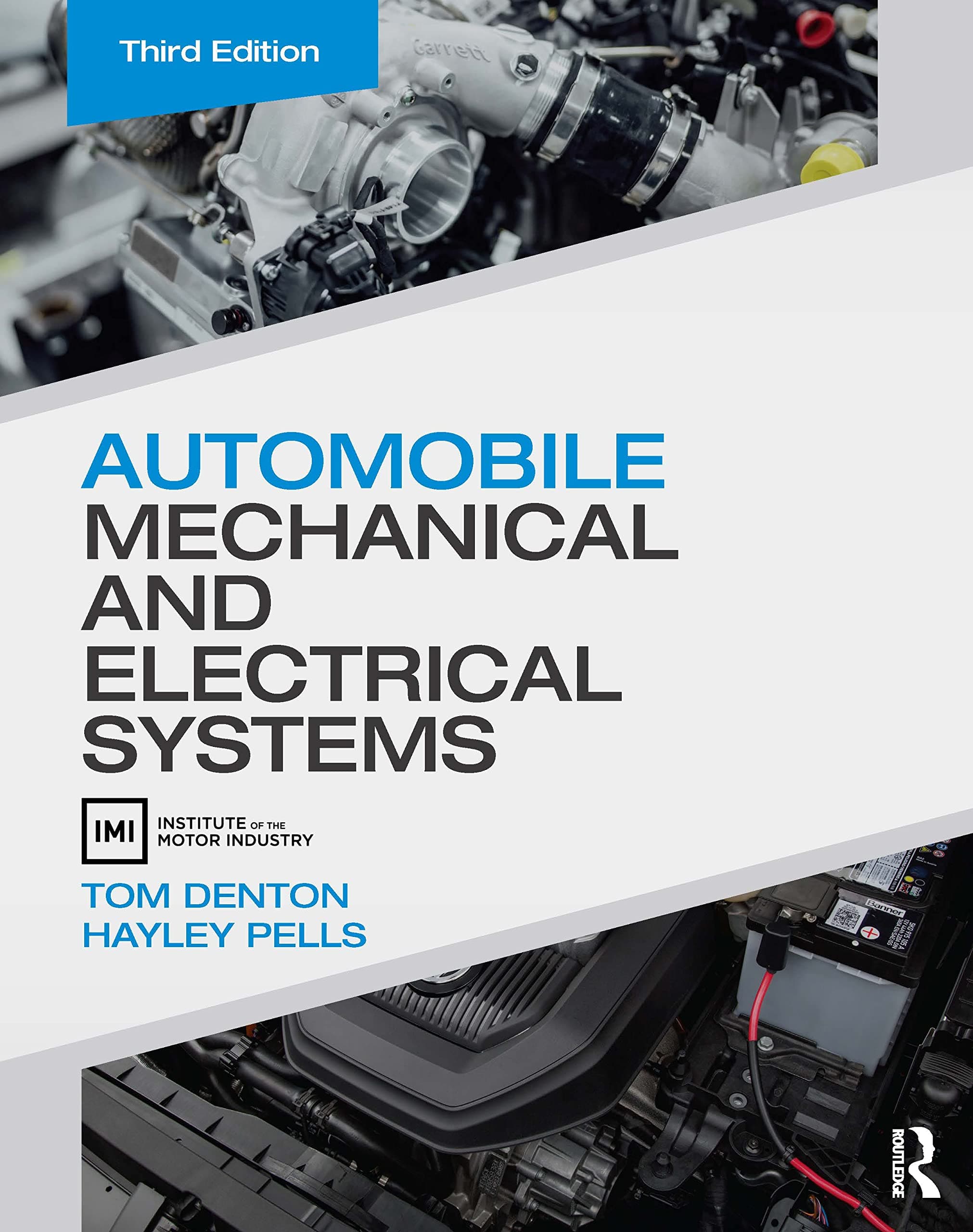 Automobile Mechanical And Electrical Systems 3Ed ()Pb 2023)