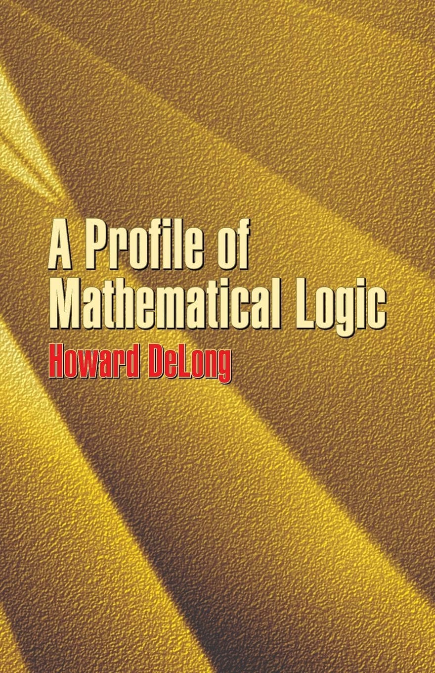 Dover A Profile of Mathematical Logic