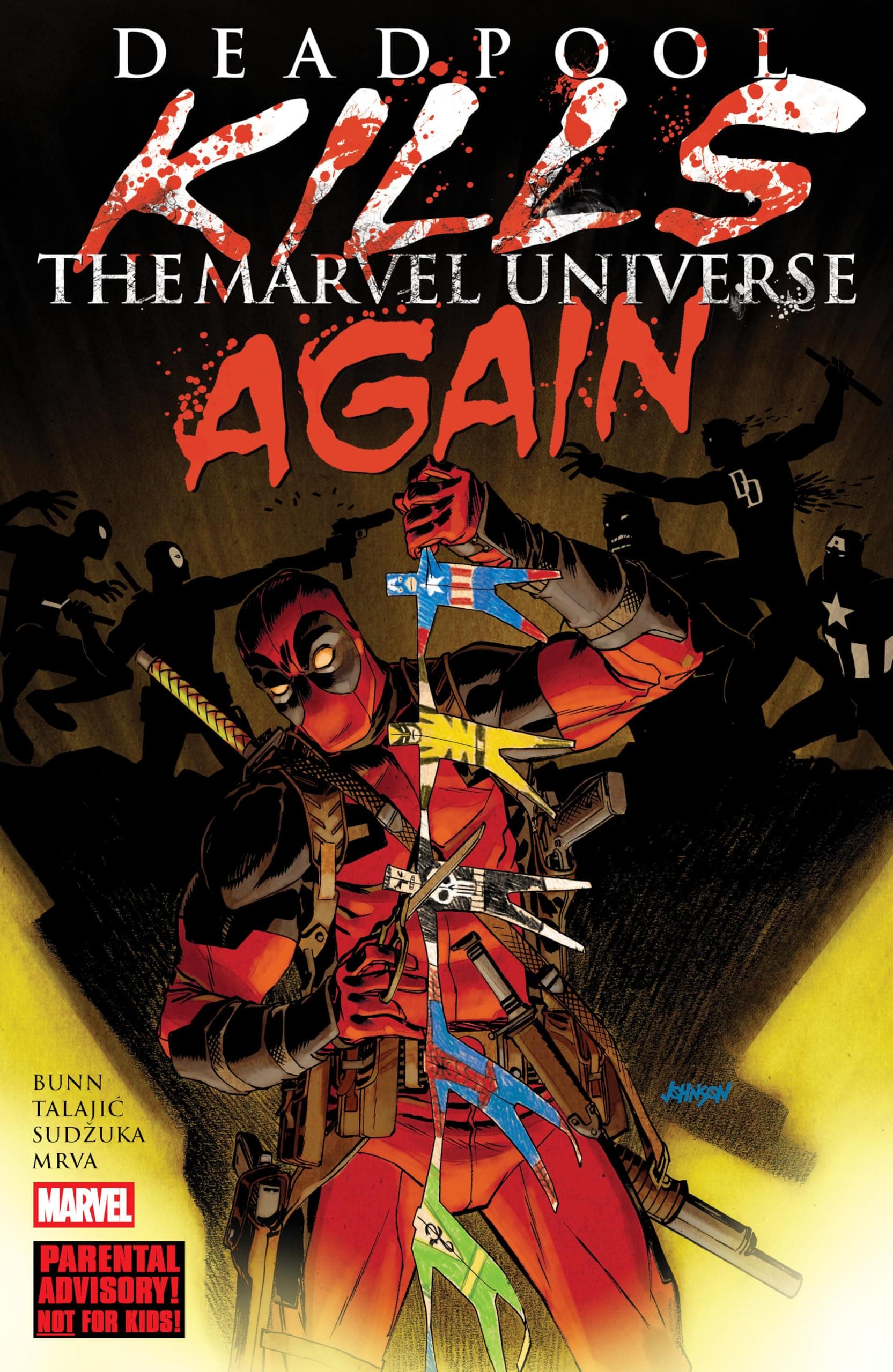 Deadpool Kills The Marvel Universe Again