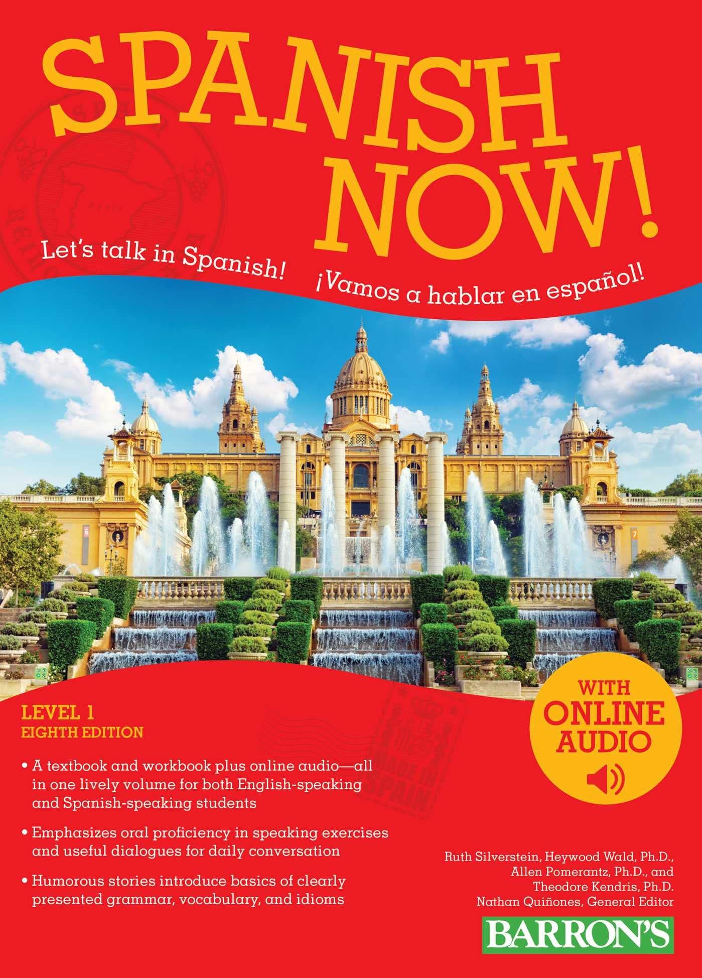 Spanish Now! Level 1: with Online Audio (Barron's Foreign Language Guides) Eighth Edition