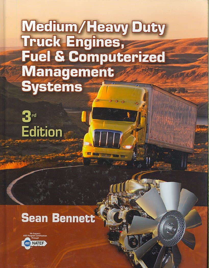 MEDIUM HEAVY DUTY TRUCK ENGINES FUEL AND COMPUTERIZED MANAGEMENT SYSTEMS 3RD EDITION Hardcover – 28 August 2008