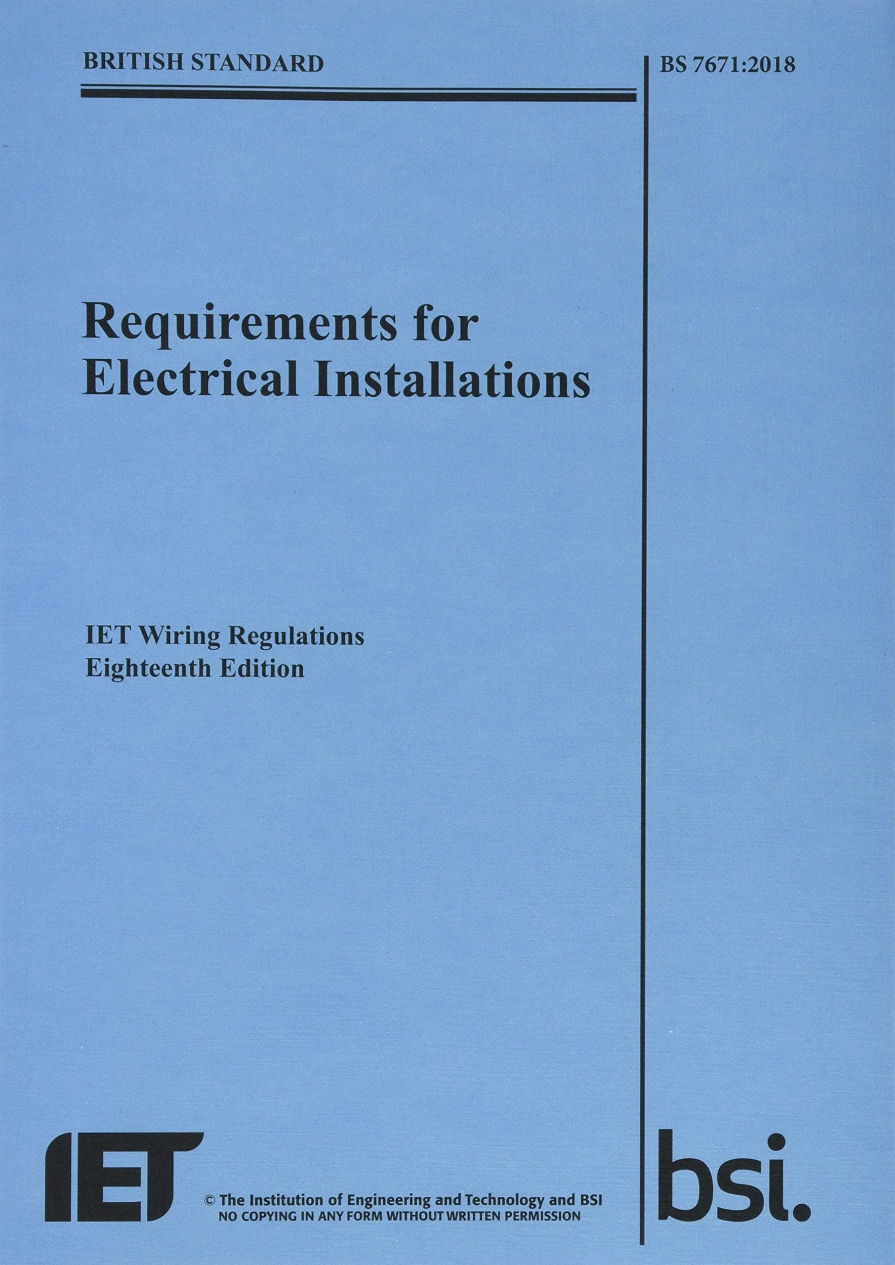 Requirements for Electrical Installations: Iet Wiring Regulations (Electrical Regulations)