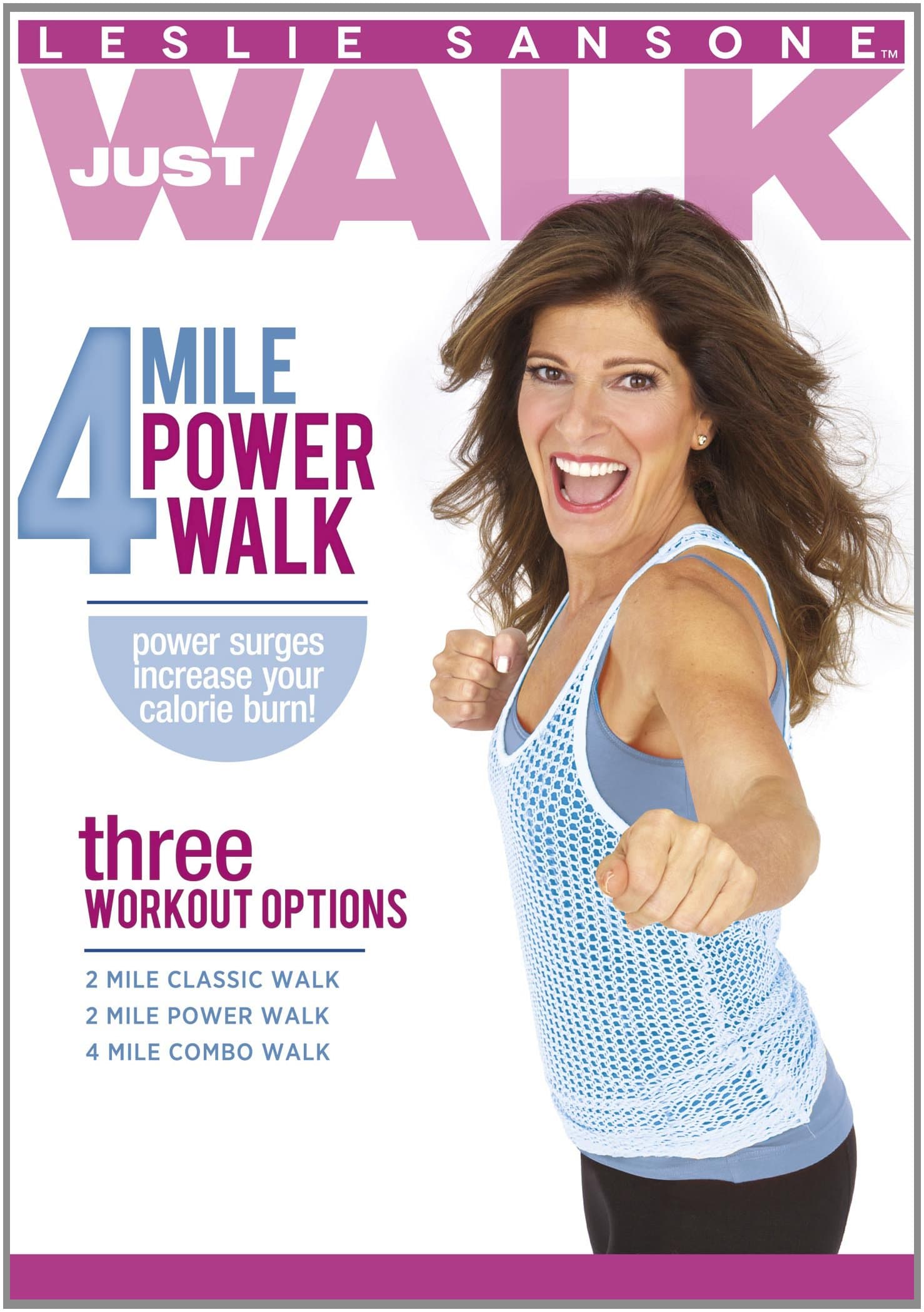 - Leslie Sansone: 4 Mile Power Walk