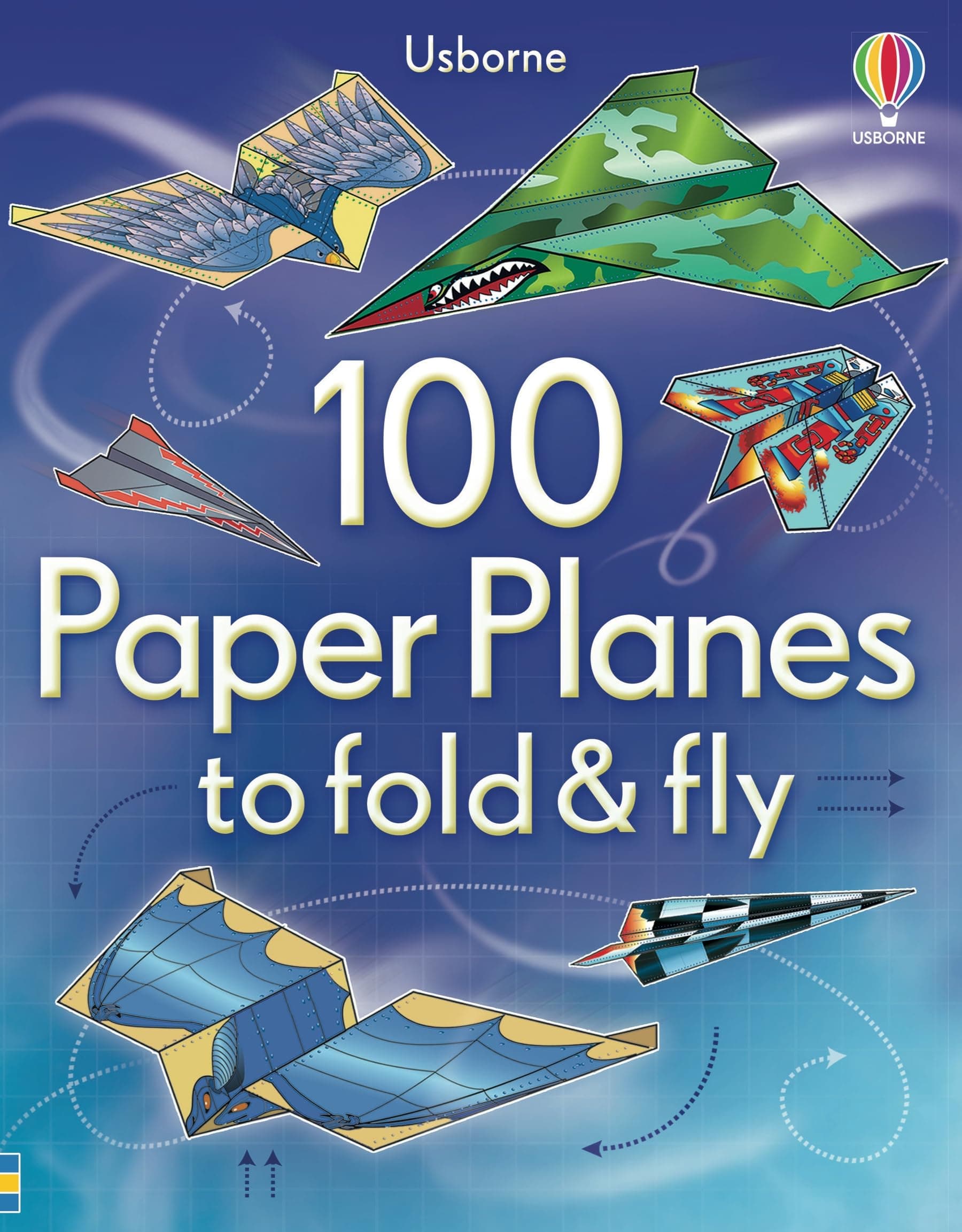 100 Paper Planes to Fold and Fly: 1