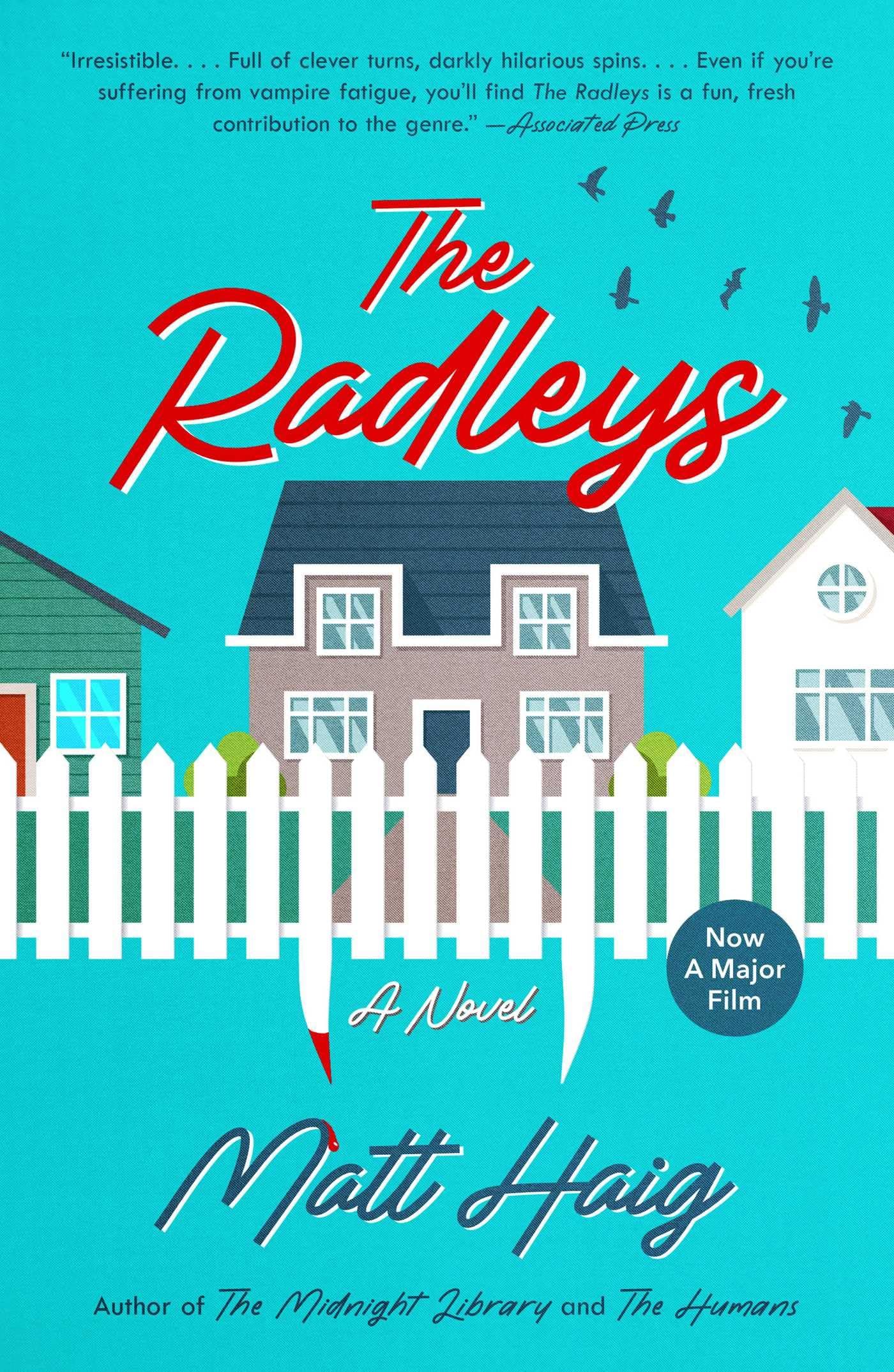 The Radleys: A Novel
