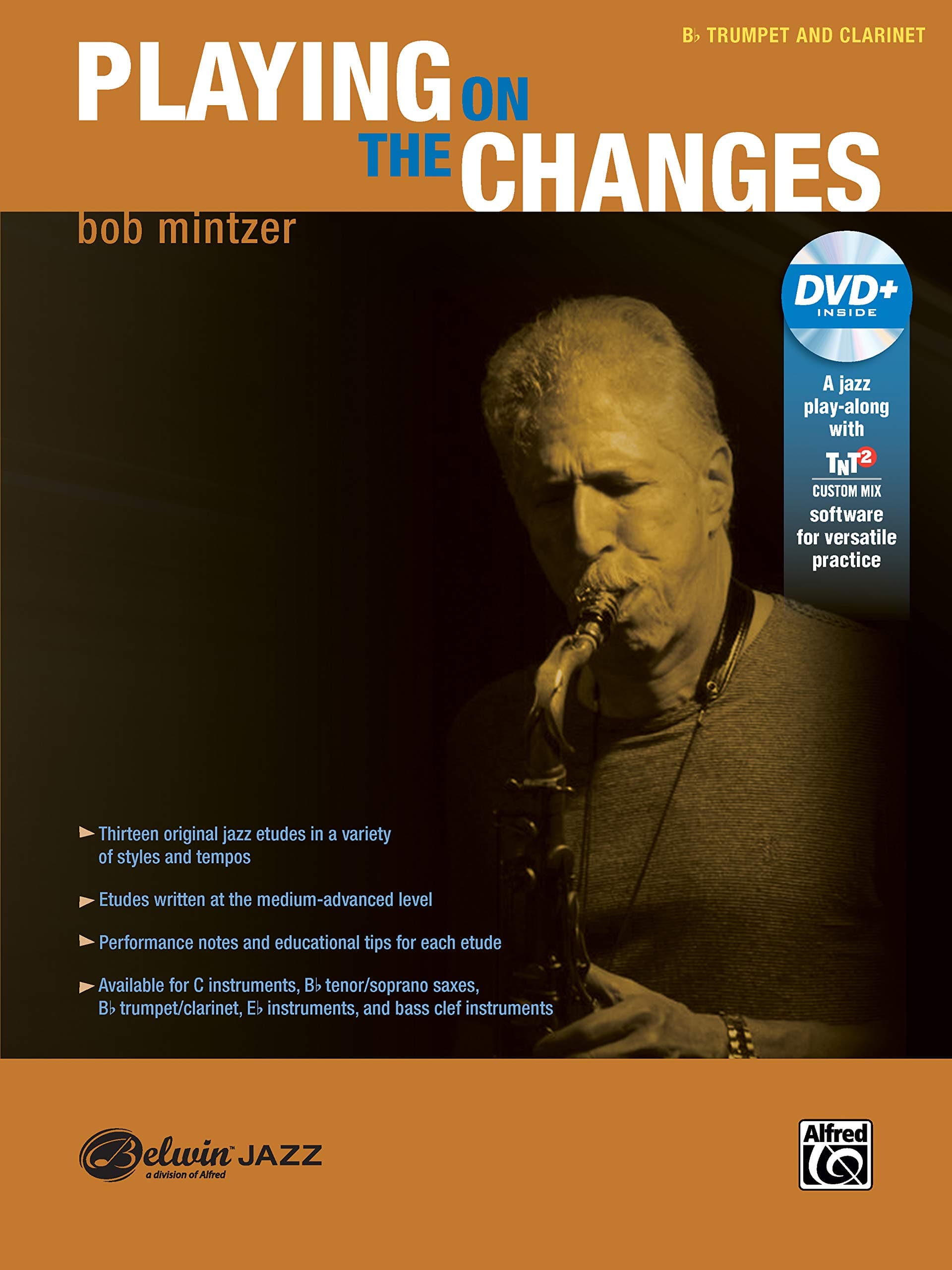 Playing on the Changes: B-flat Trumpet & Clarinet (Book & DVD) (Belwin Jazz Play-Along)