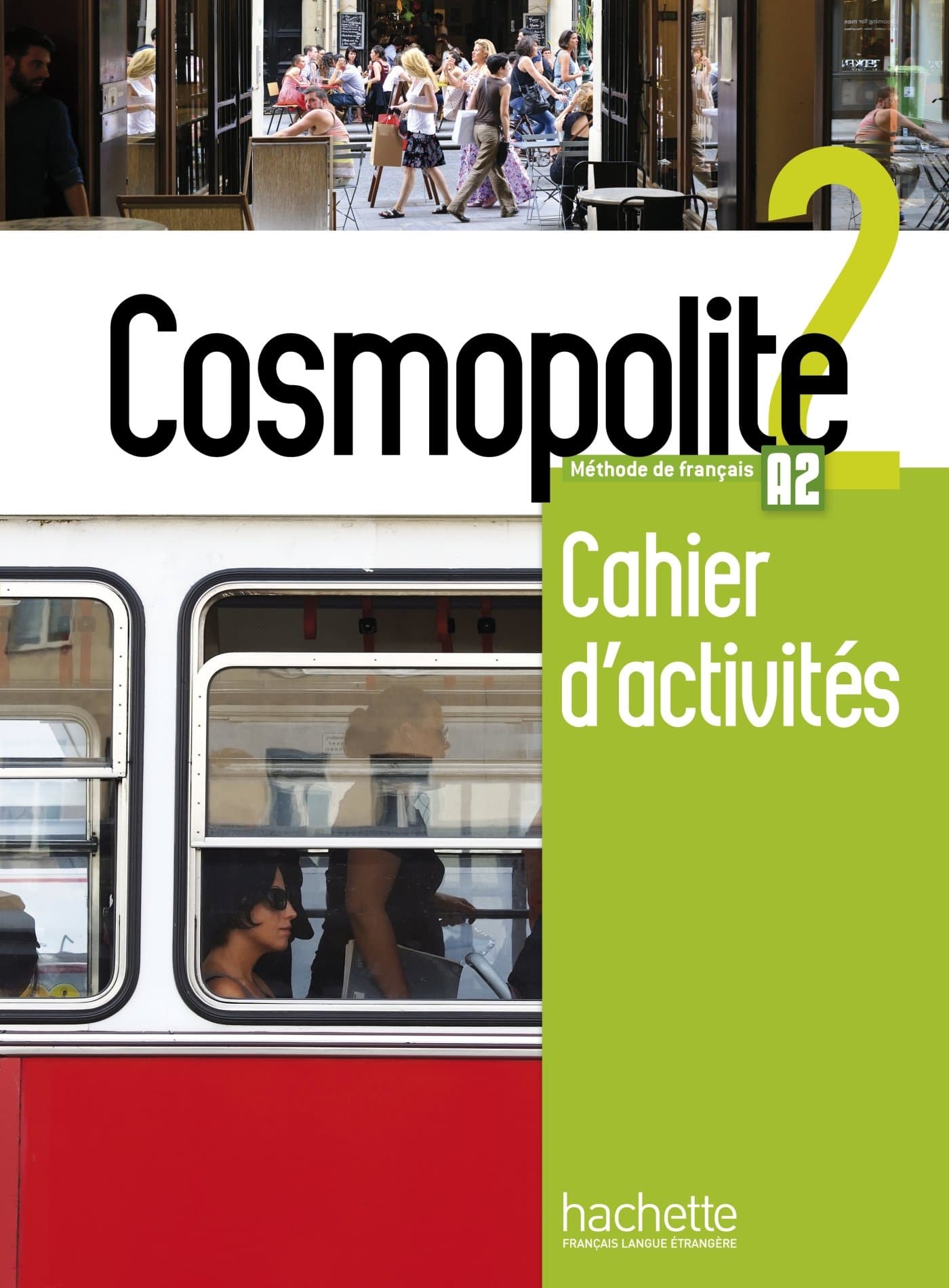 Cosmopolite: Cahier d'activites 2 + CD-audio