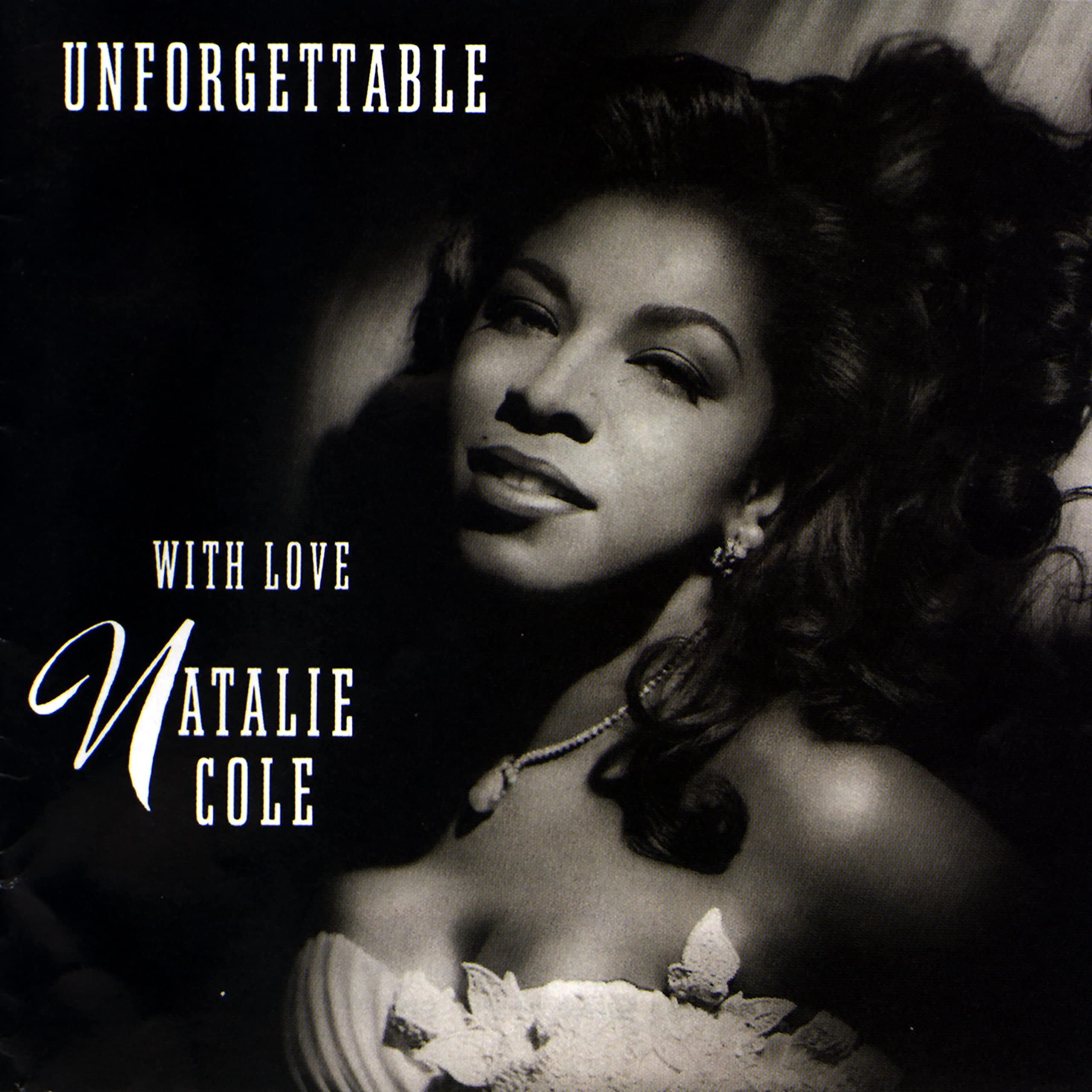 Unforgettable...With Love 30th Anniversary