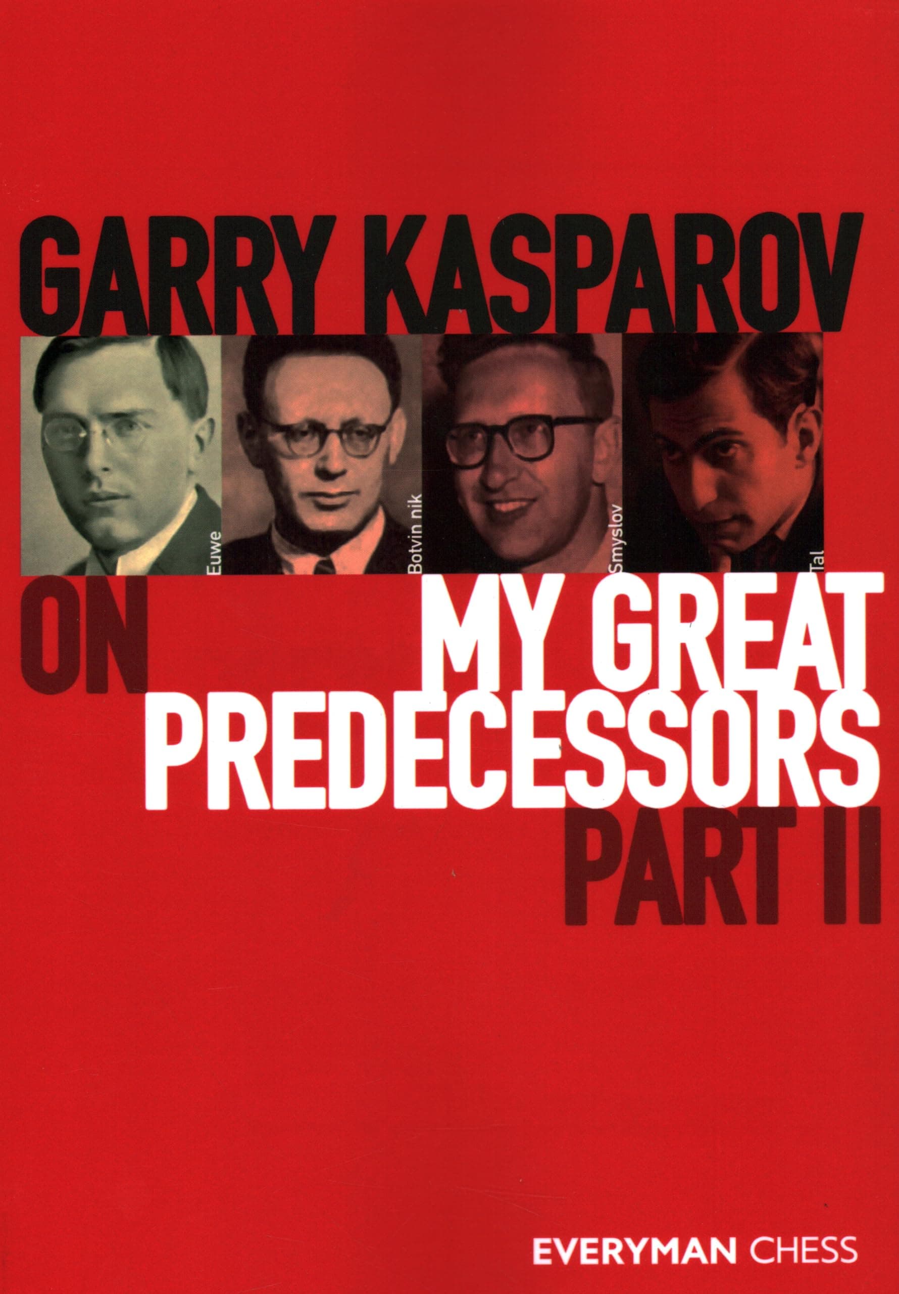 Garry Kasparov on My Great Predecessors, part 2