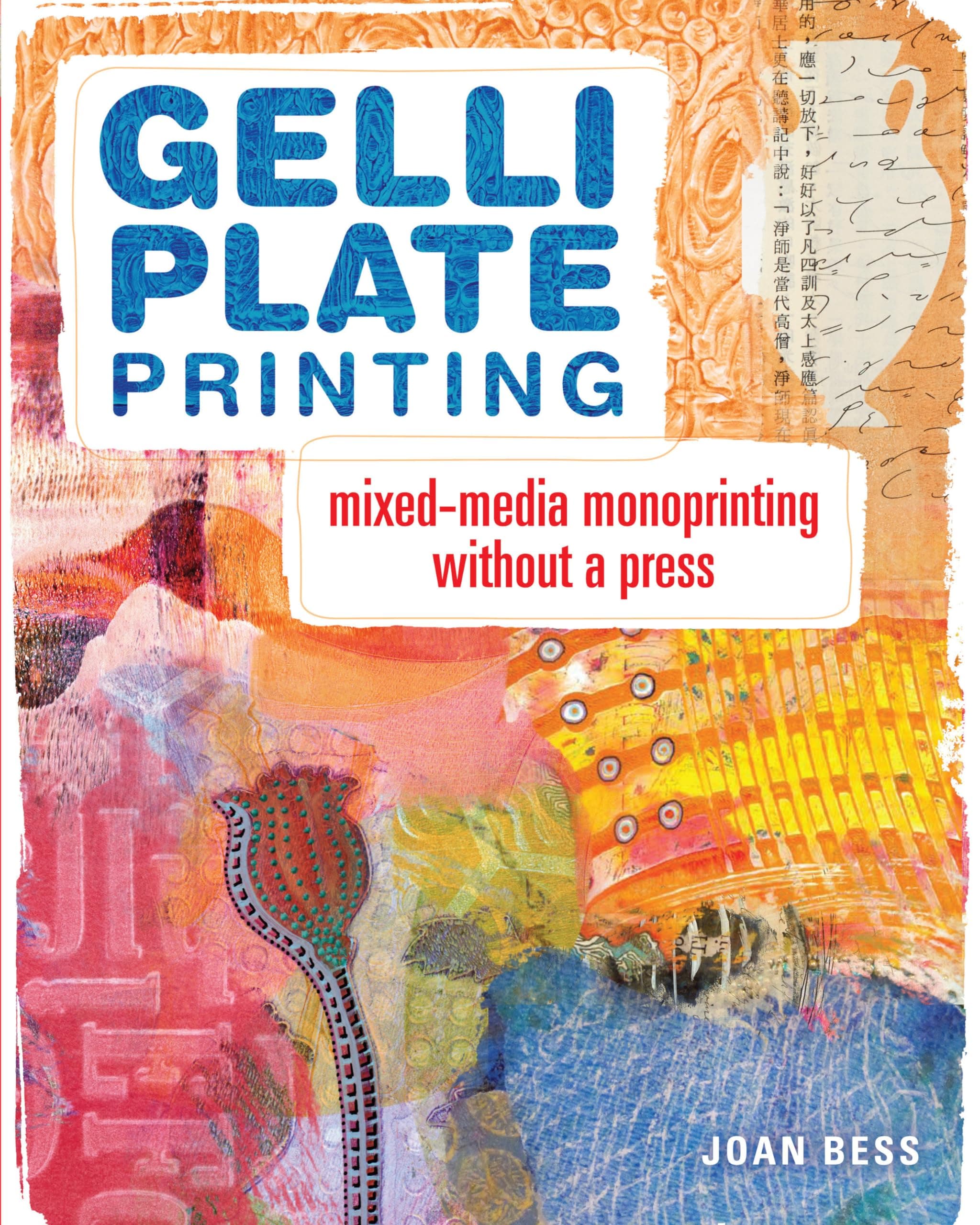 PENGUIN Gelli Plate Printing: Mixed-Media Monoprinting Without a Press
