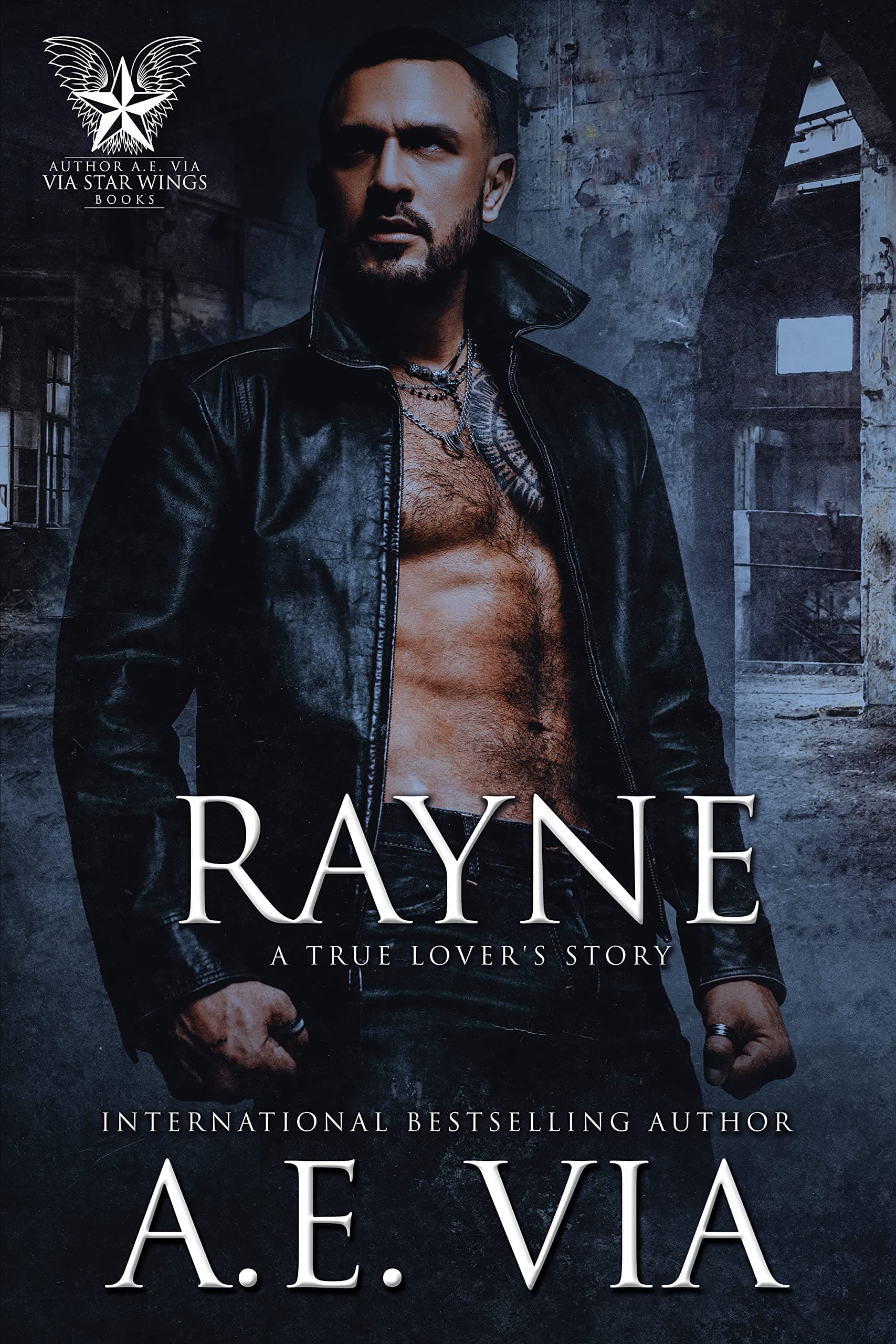 Rayne: A True Lover's Story, Book 3