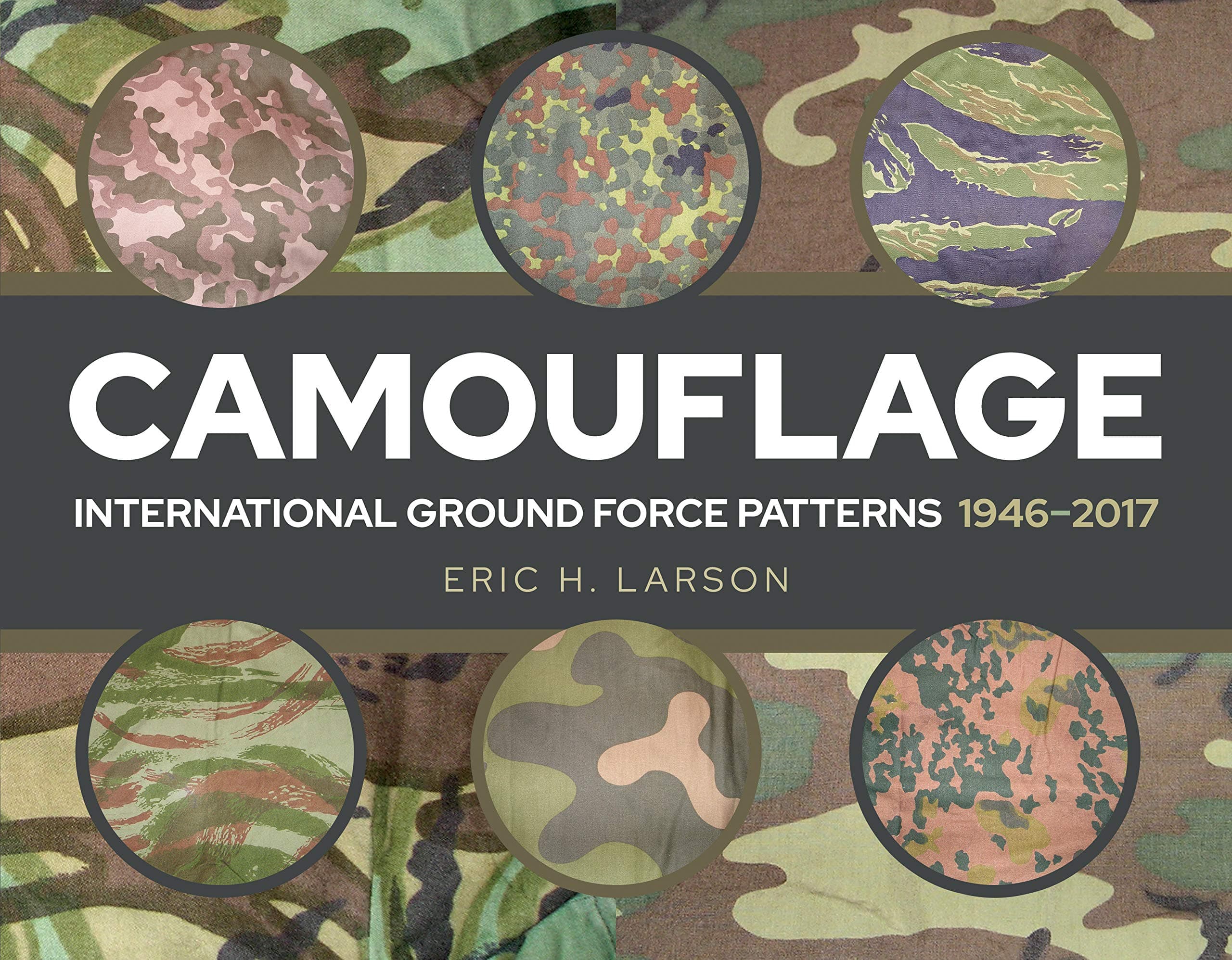 Eric H LarsonCamouflage: Modern International Military Patterns