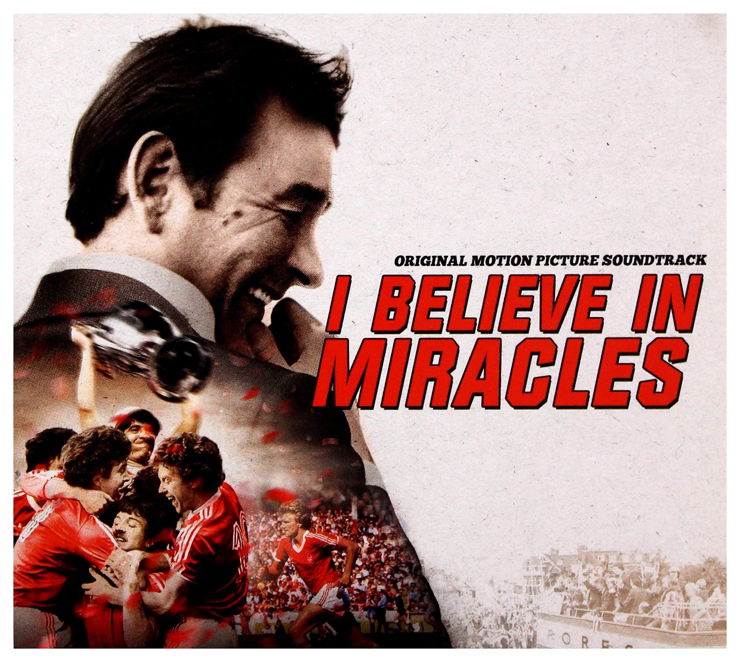 I Believe In Miracles Soundtrack)