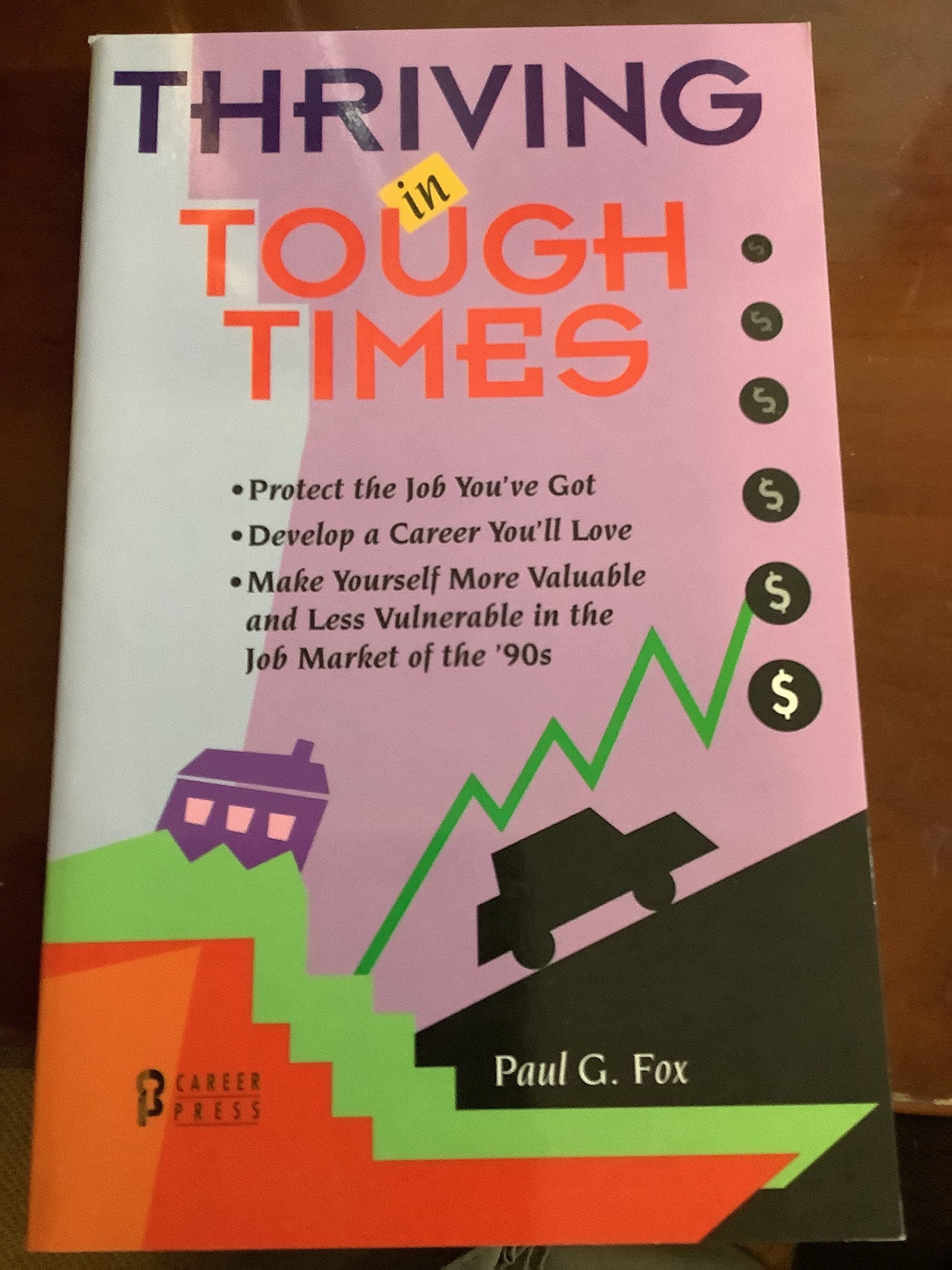 Thriving in Tough Times