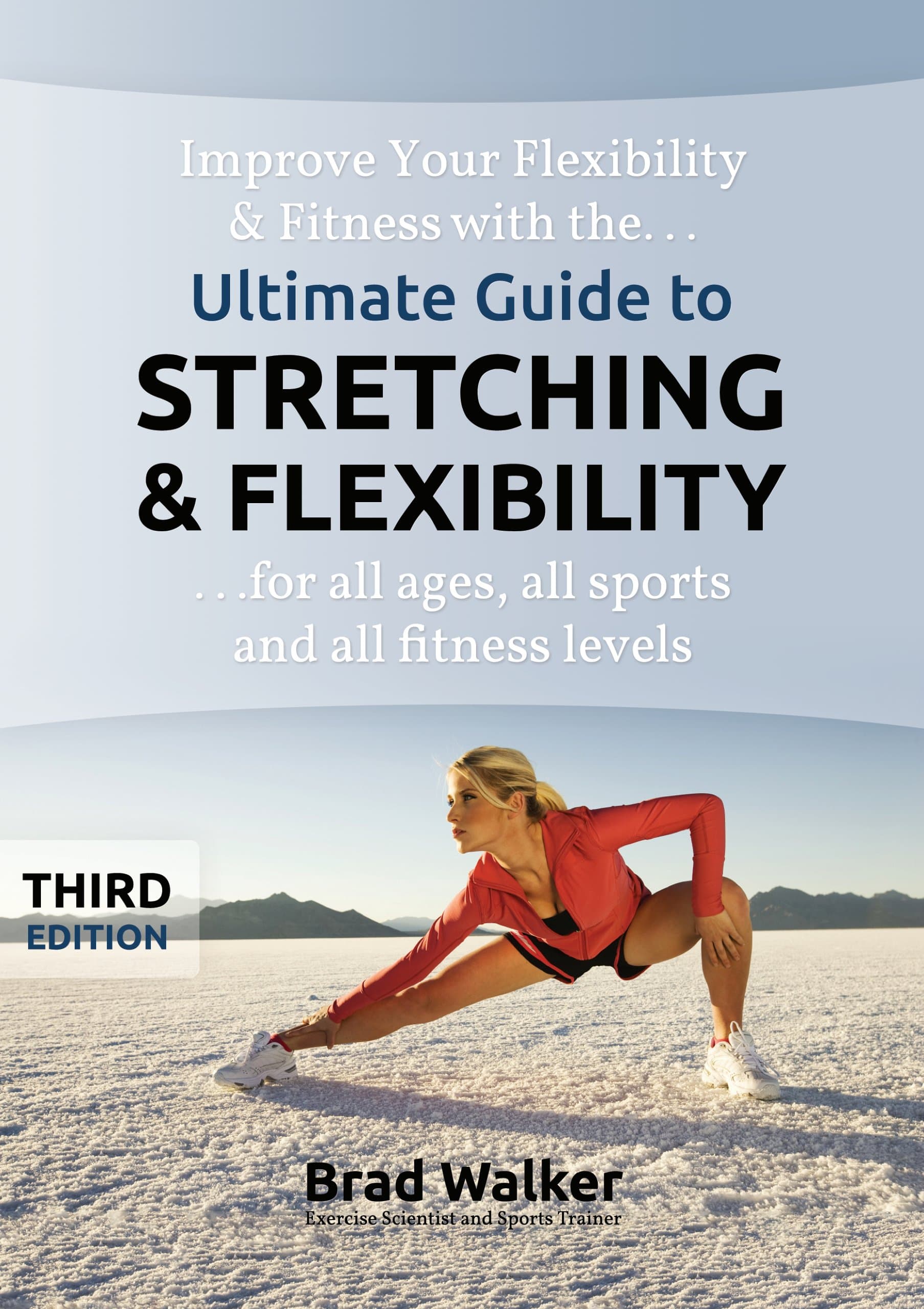 By Brad Walker Ultimate Guide to Stretching & Flexibility (Handbook) (3rd Third Edition) [Spiral-bound]