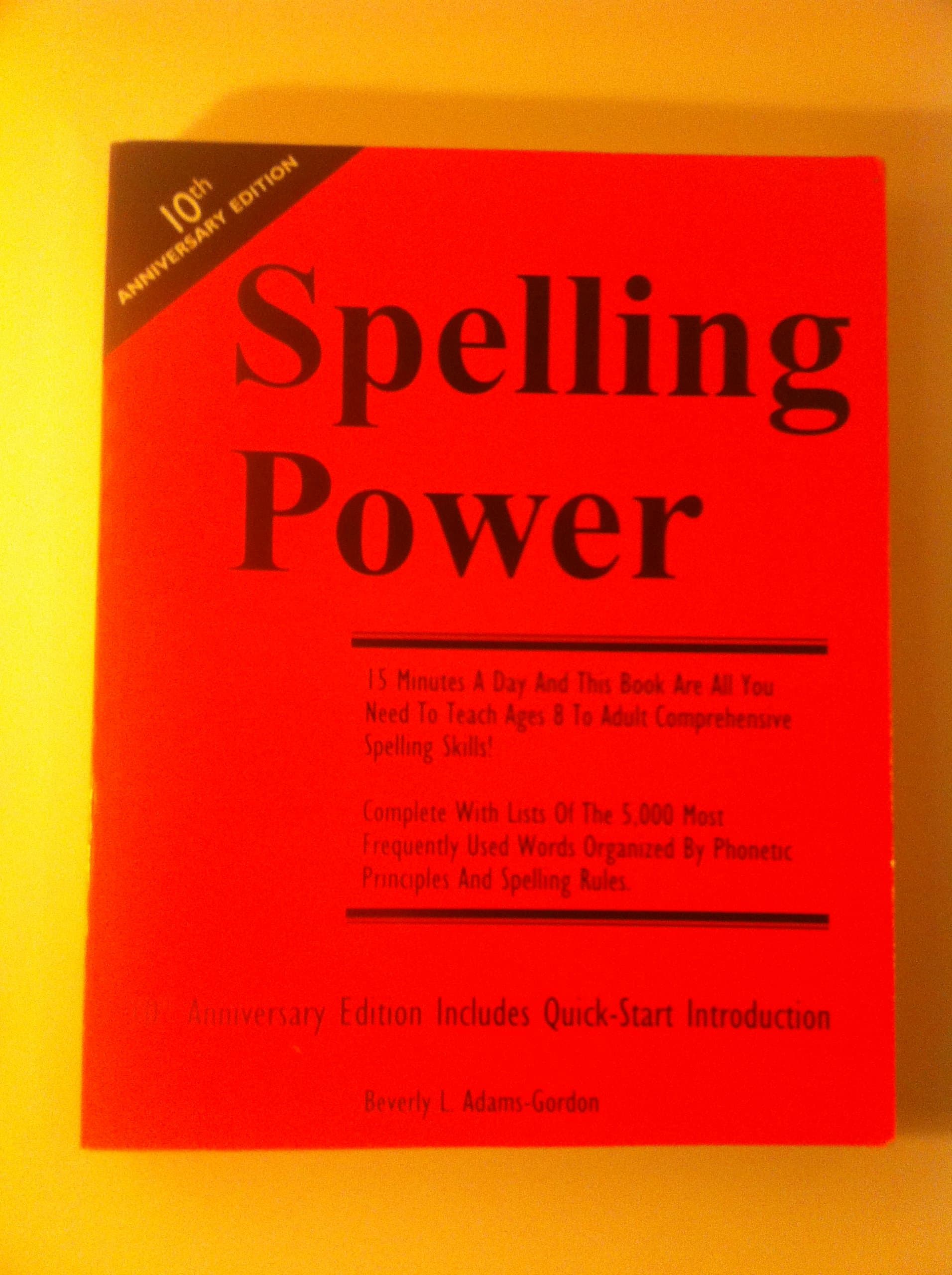 Spelling Power: Tenth Anniversary Edition