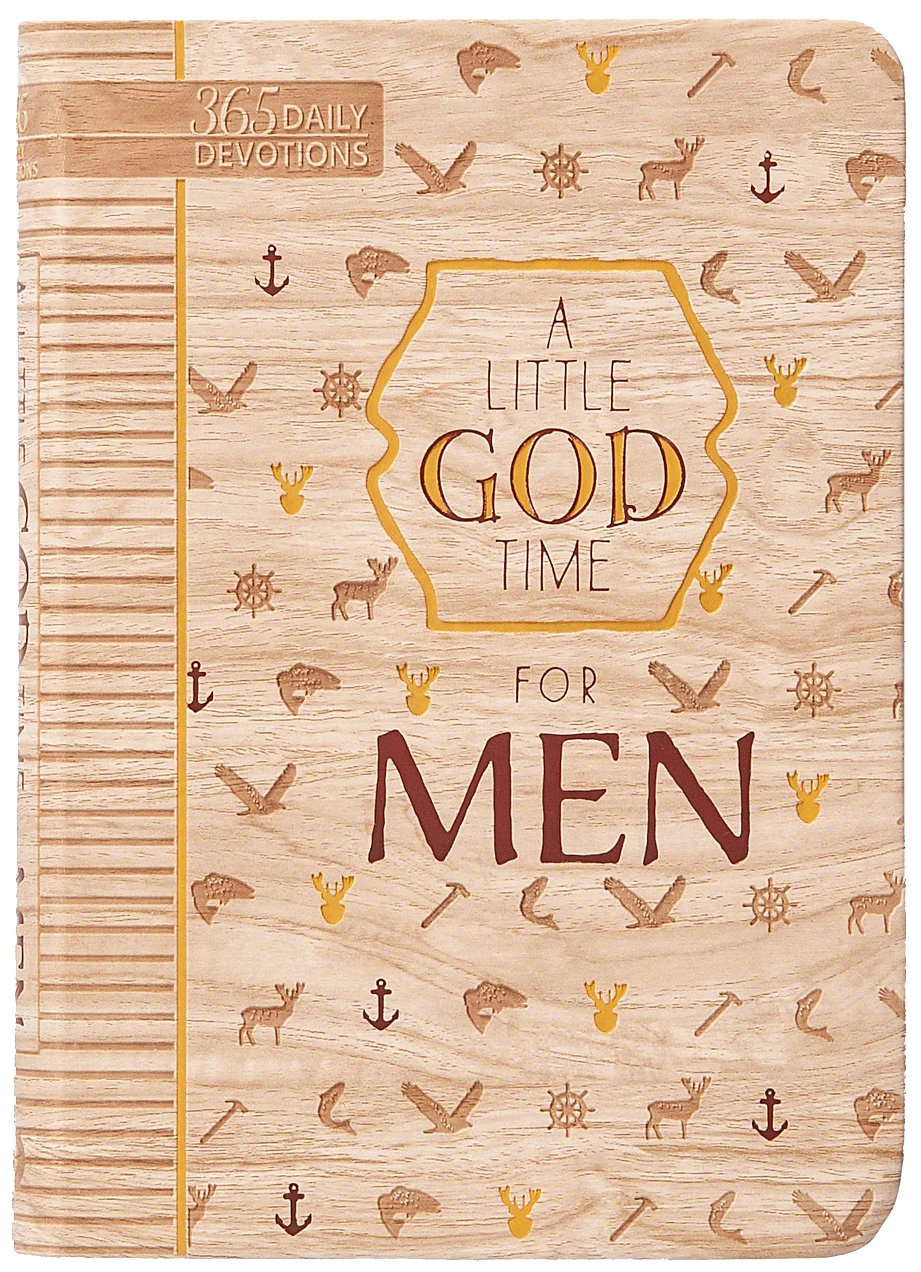 A Little God Time for Men: 365 Daily Devotions